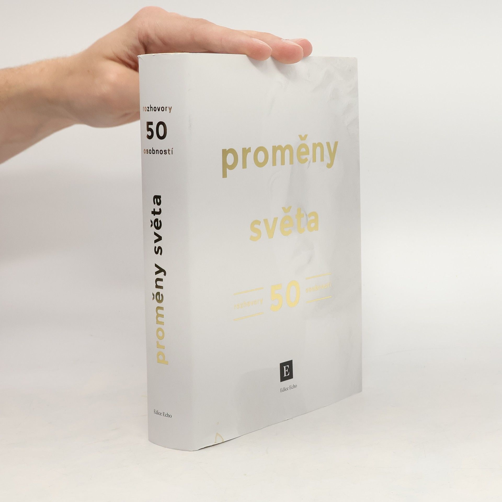 Ondřej Šmigol Proměny světa. Rozhovory 50 osobností