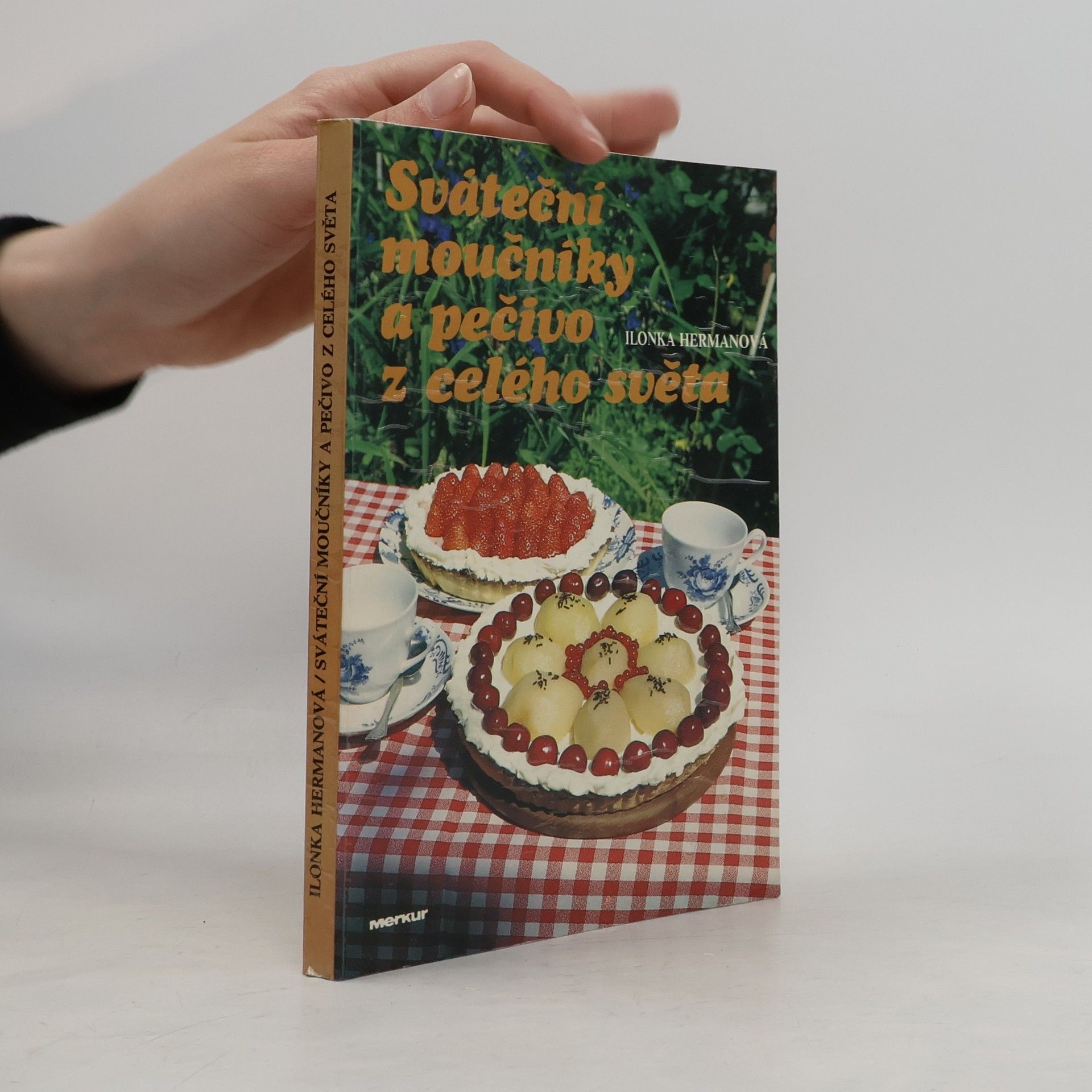 Hermanová Ilonka Sváteční moučníky a pečivo z celého světa