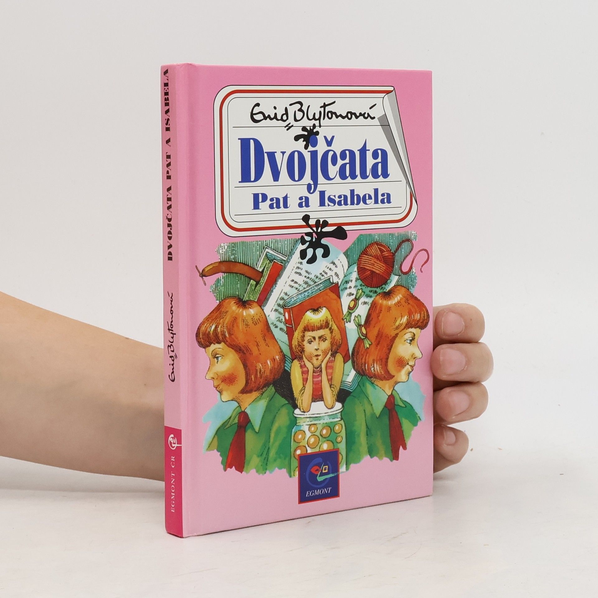 Enid Blyton Dvojčata Pat a Isabela: Druhý ze série příběhů ze školy St. Clare