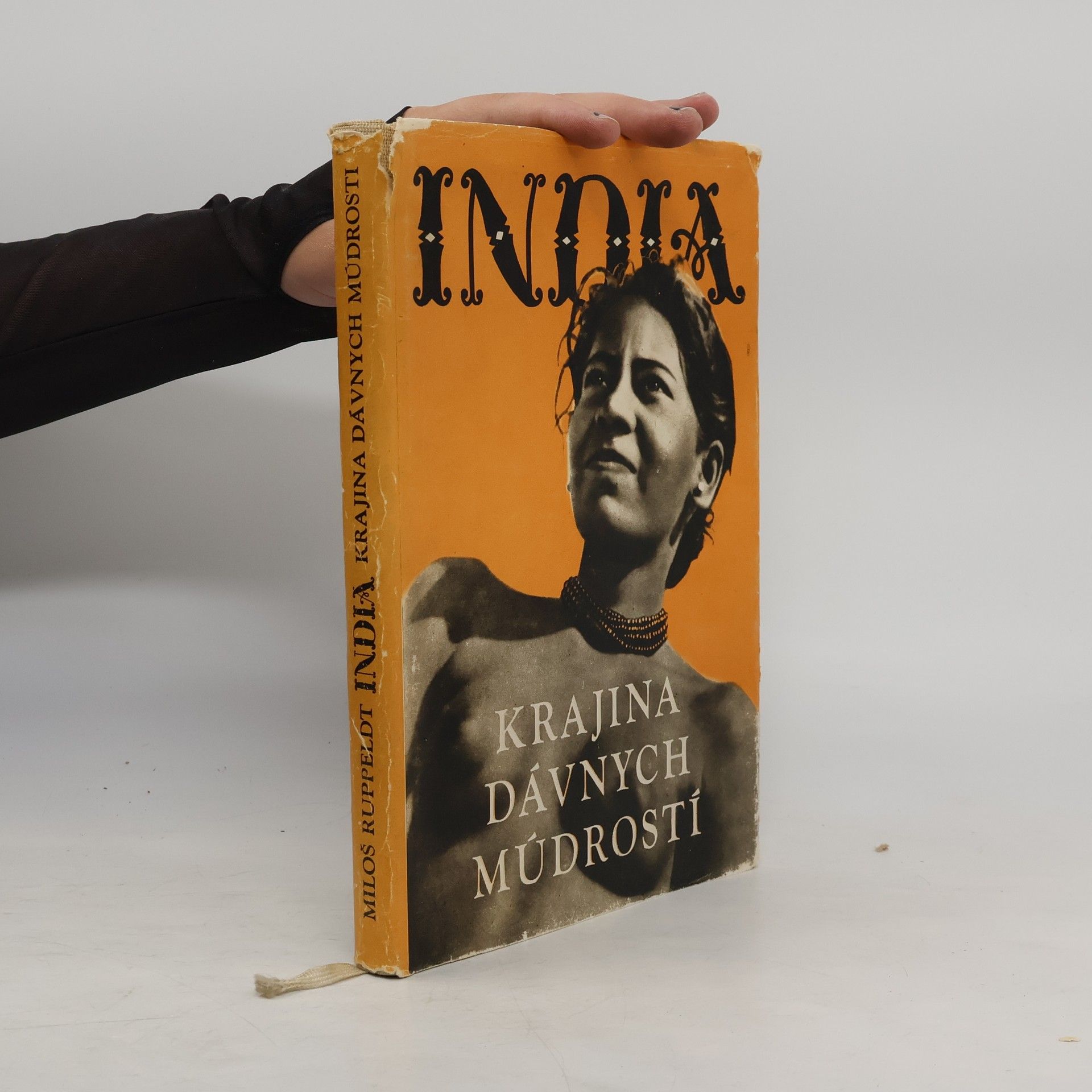 Miloš Ruppeldt India, krajina dávných múdrostí