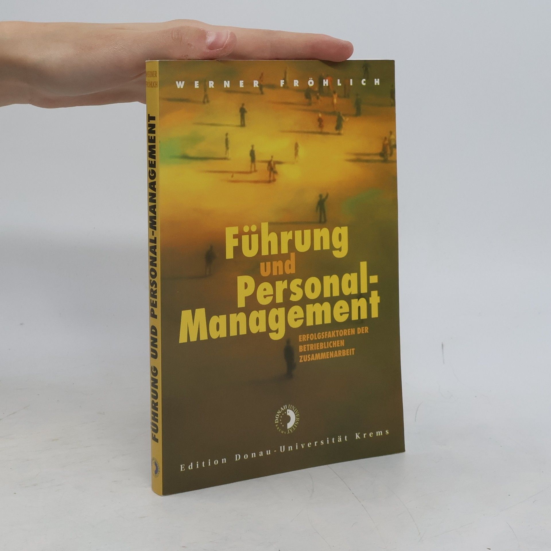 Werner Fröhlich Führung und Personalmanagement