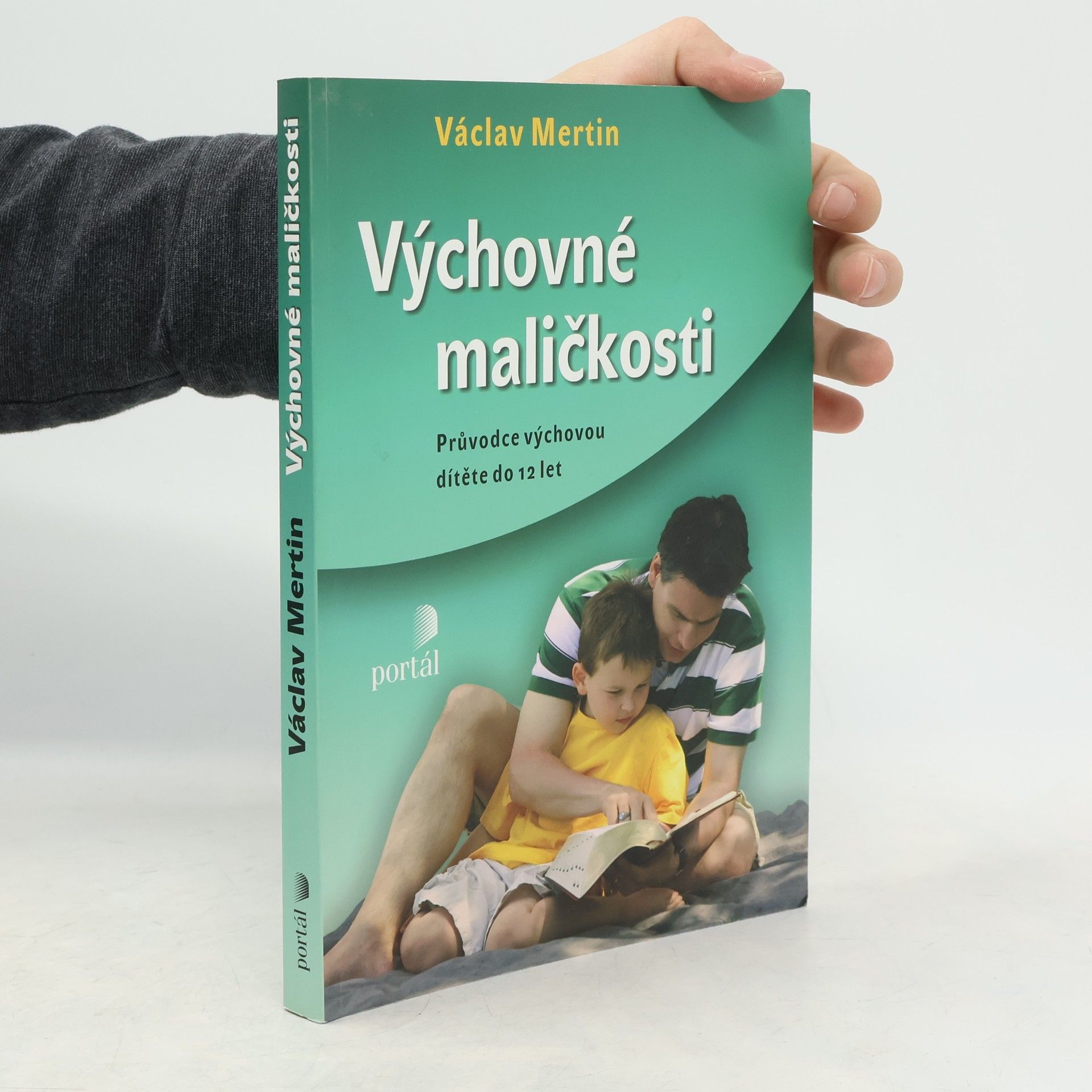 Výchovné maličkosti: Průvodce výchovou dítěte do 12 let