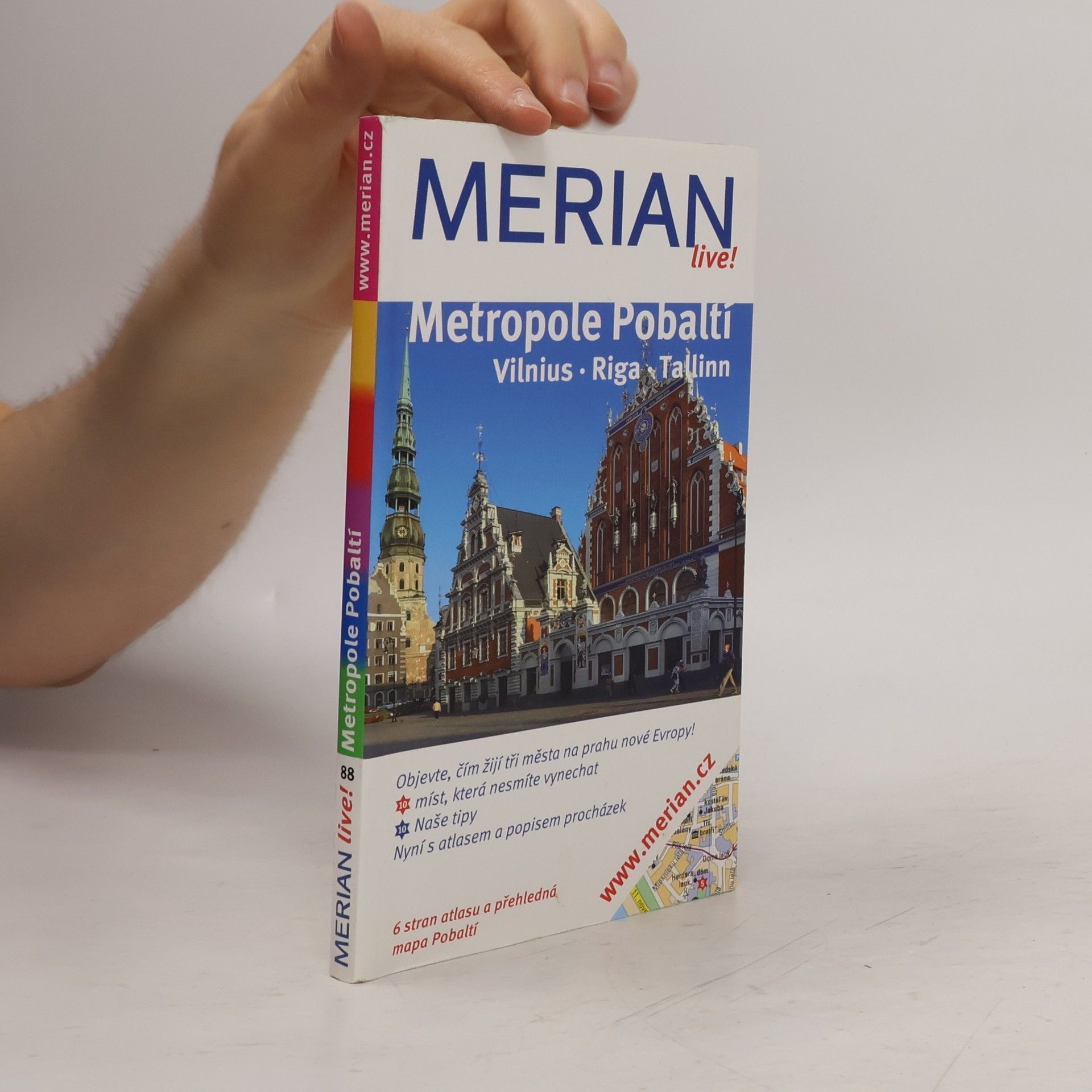 Metropole Pobaltí : Vilnius, Riga, Tallinn