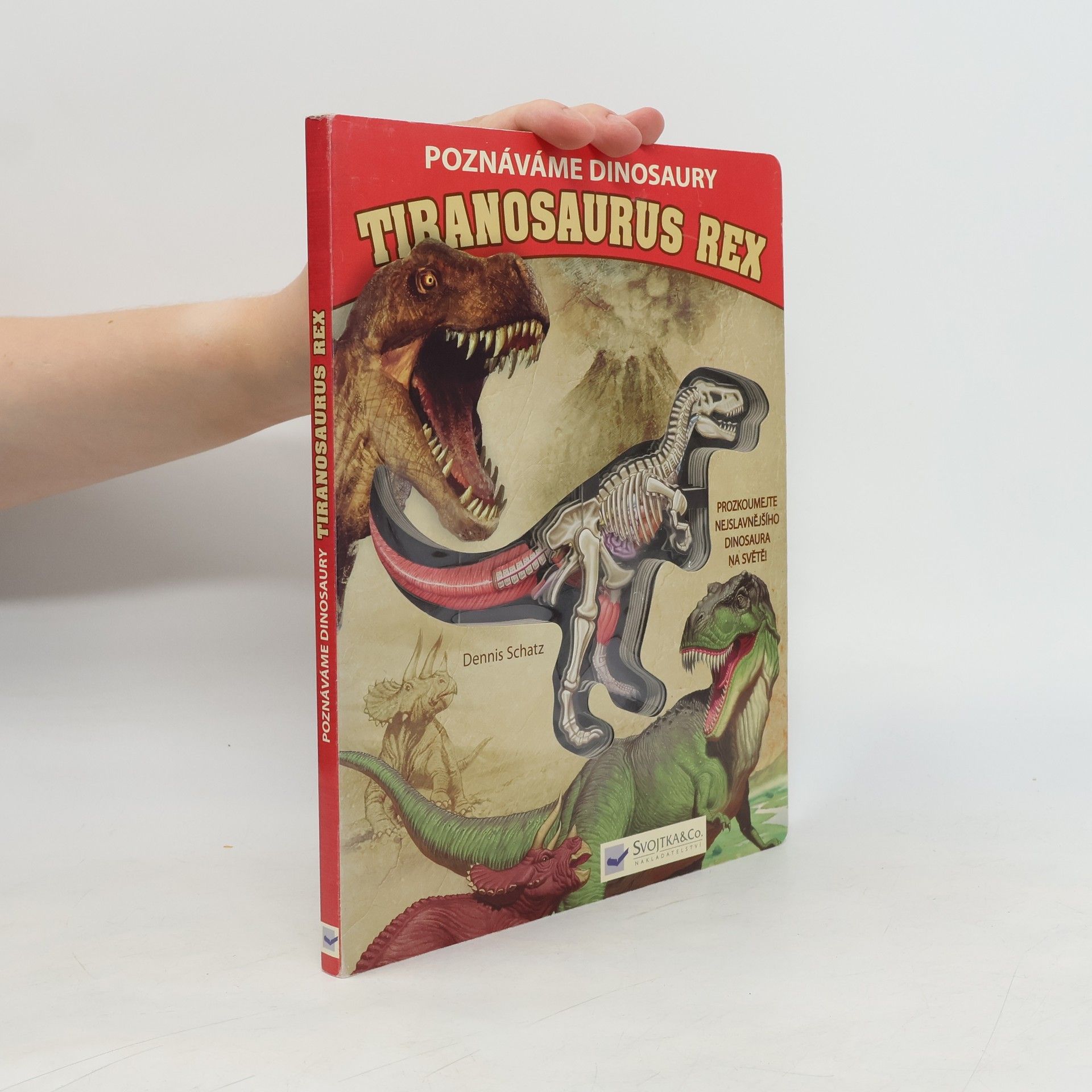 Michael Komarck Tiranosaurus rex. Poznáváme dinosaury. Prozkoumejte nejslavnějšího dinosaura na světě!
