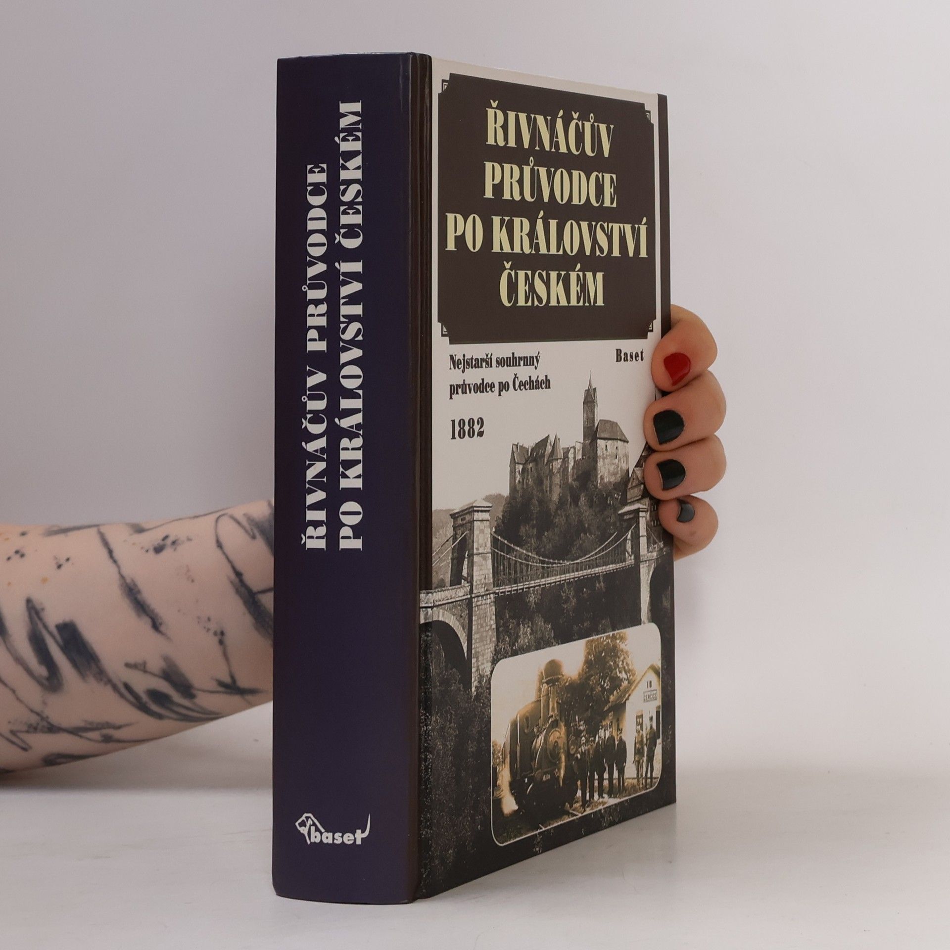 František Řivnáč Řivnáčův průvodce po království Českém. Nejstarší souhrnný průvodce po Čechách