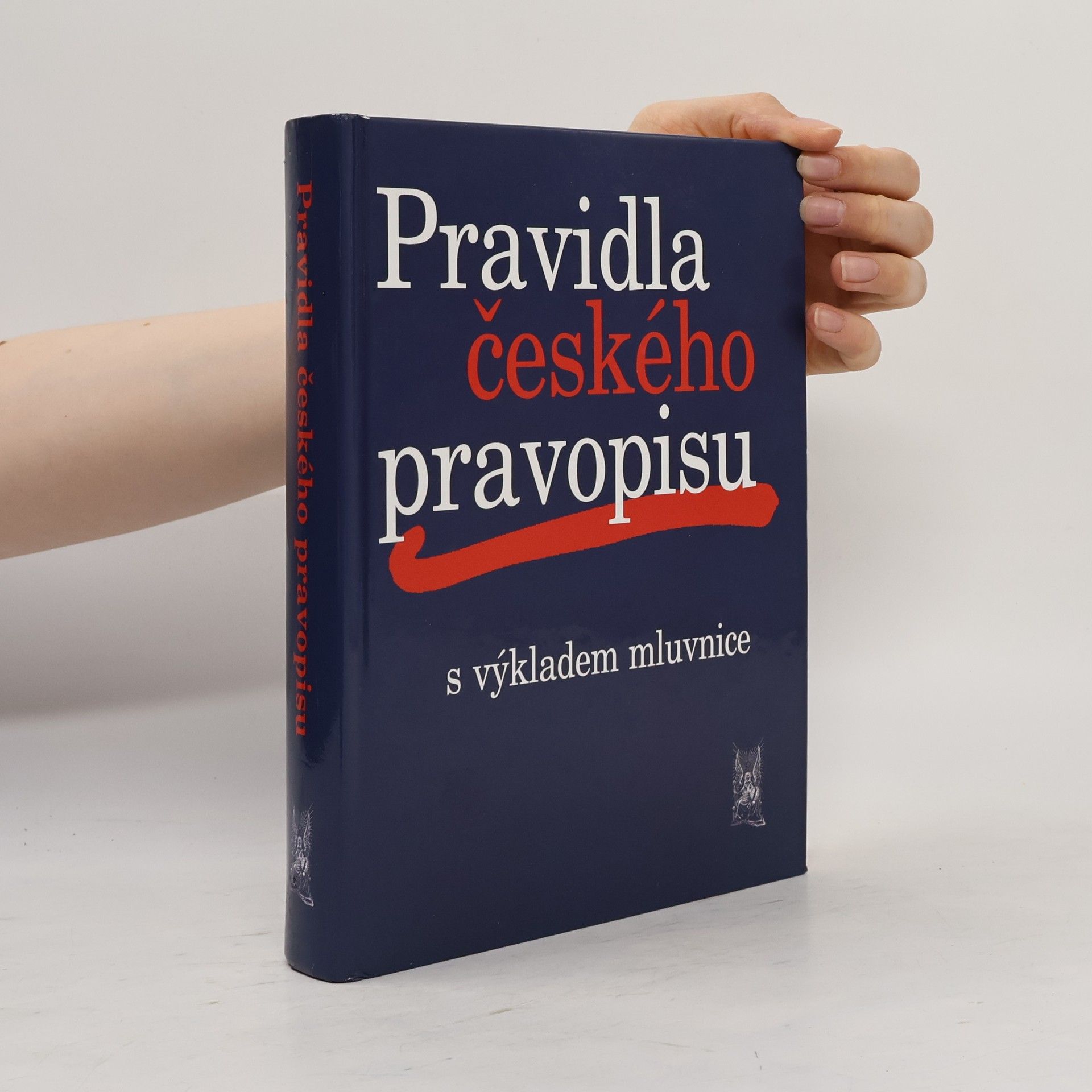 Autorenkollektiv Pravidla českého pravopisu s výkladem mluvnice