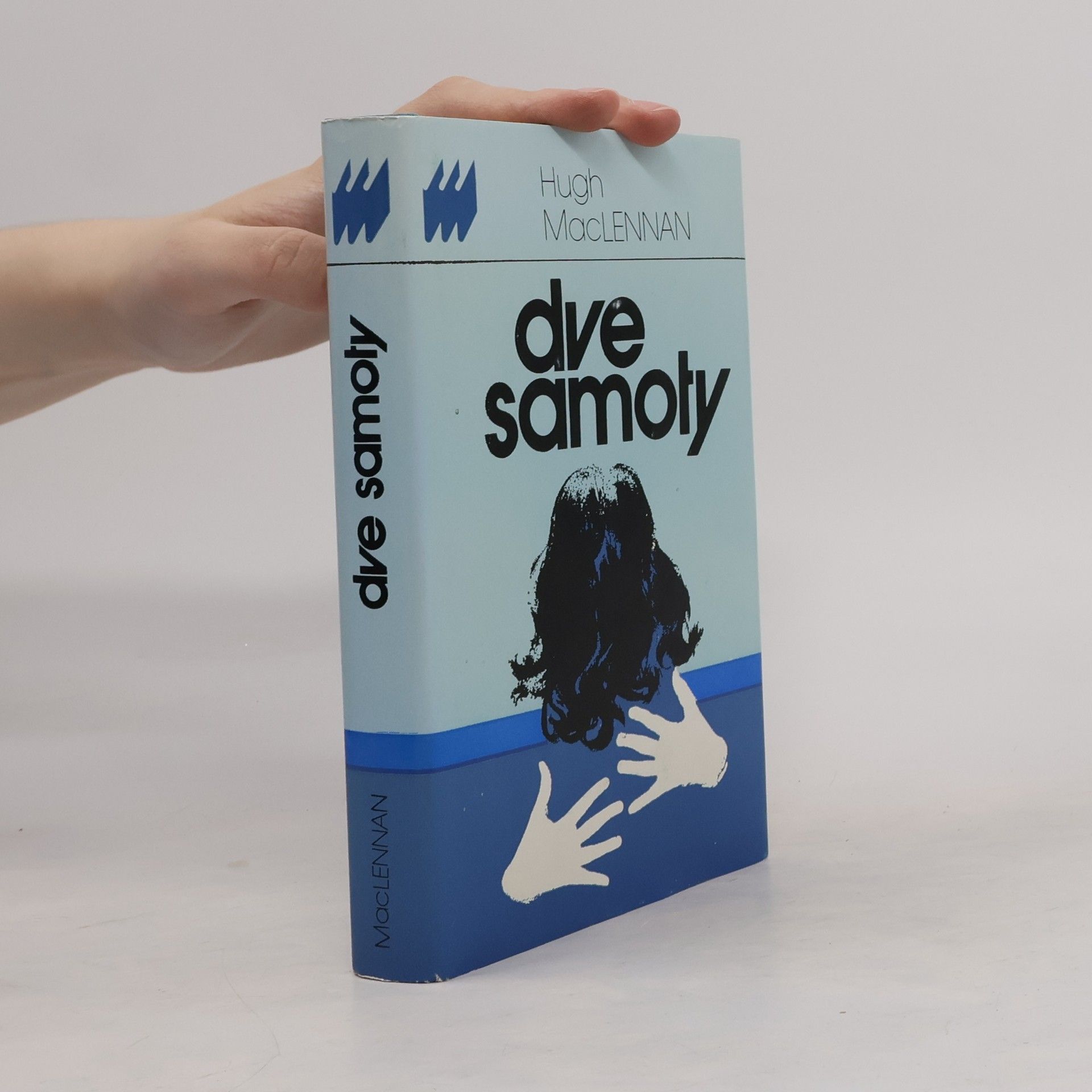 Hugh Mac Lennan Dve samoty
