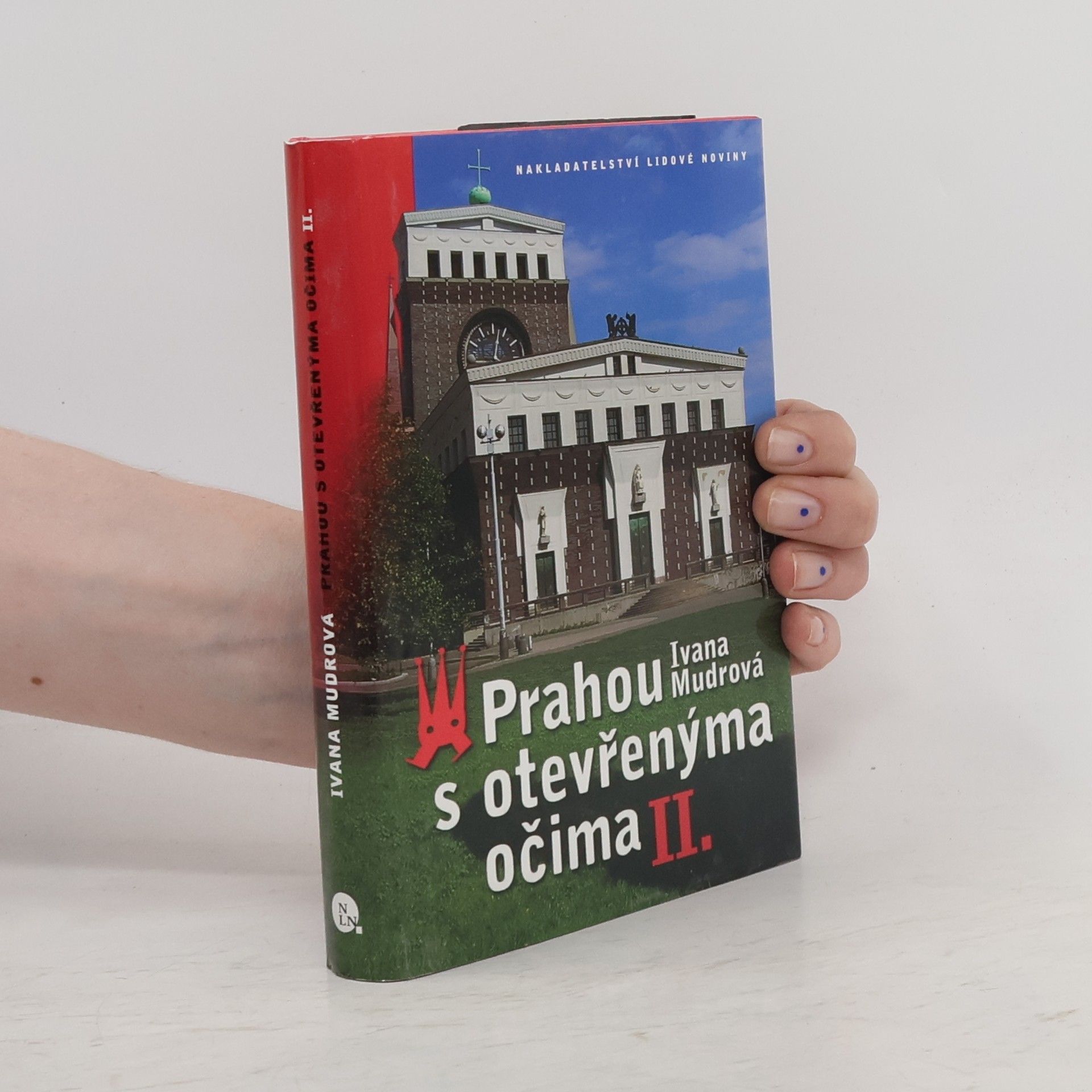 Ivana Mudrová Prahou s otevřenýma očima II.