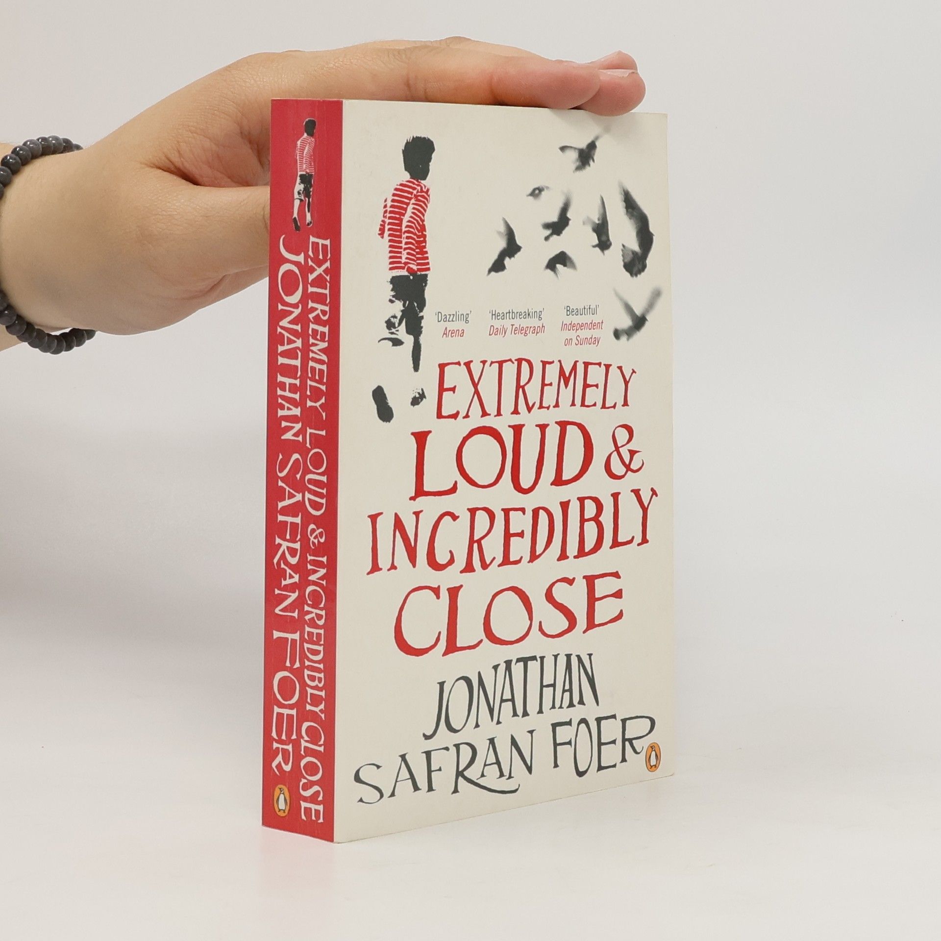 Jonathan Safran Foer Extremely loud & incredibly close