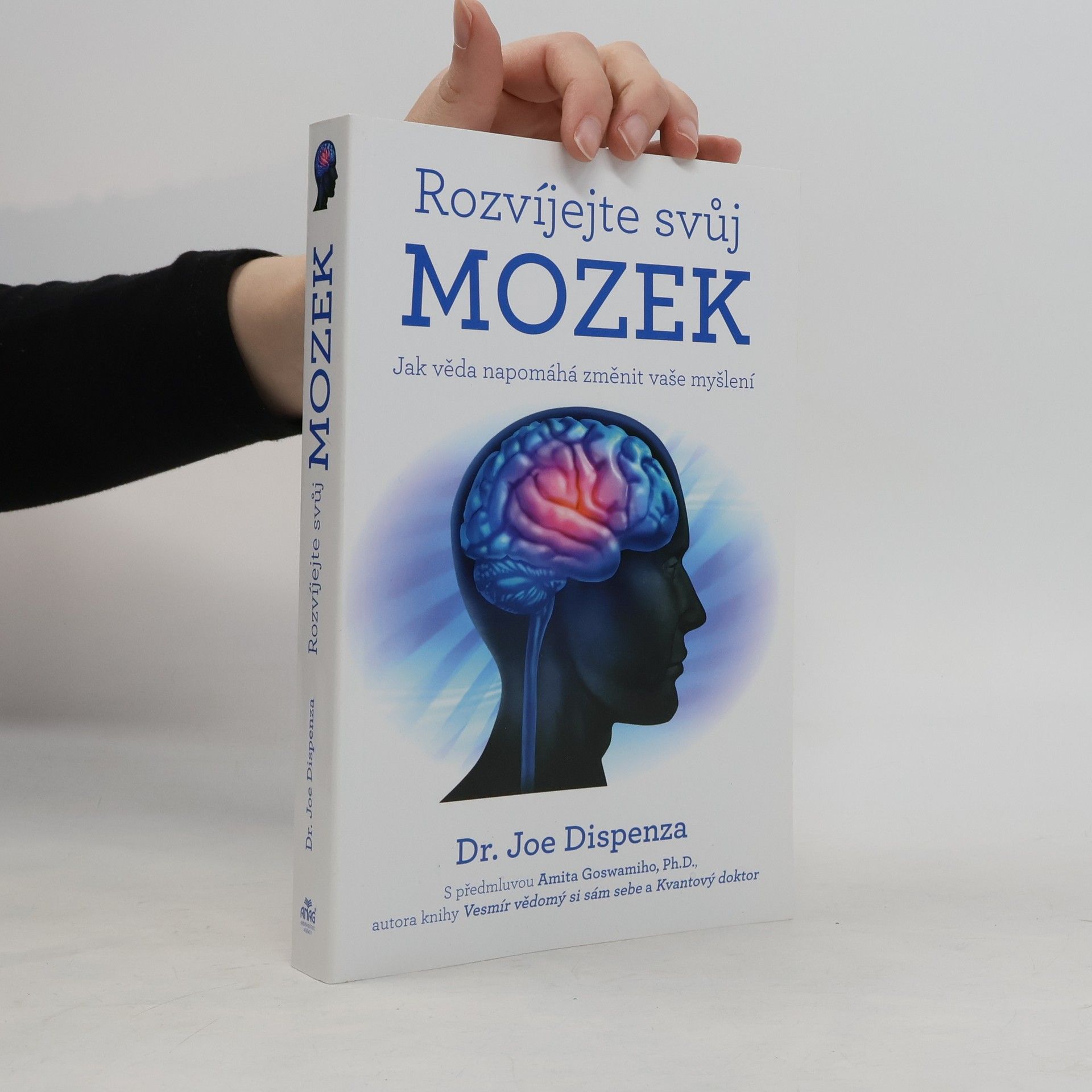 Joe Dispenza Rozvíjejte svůj mozek