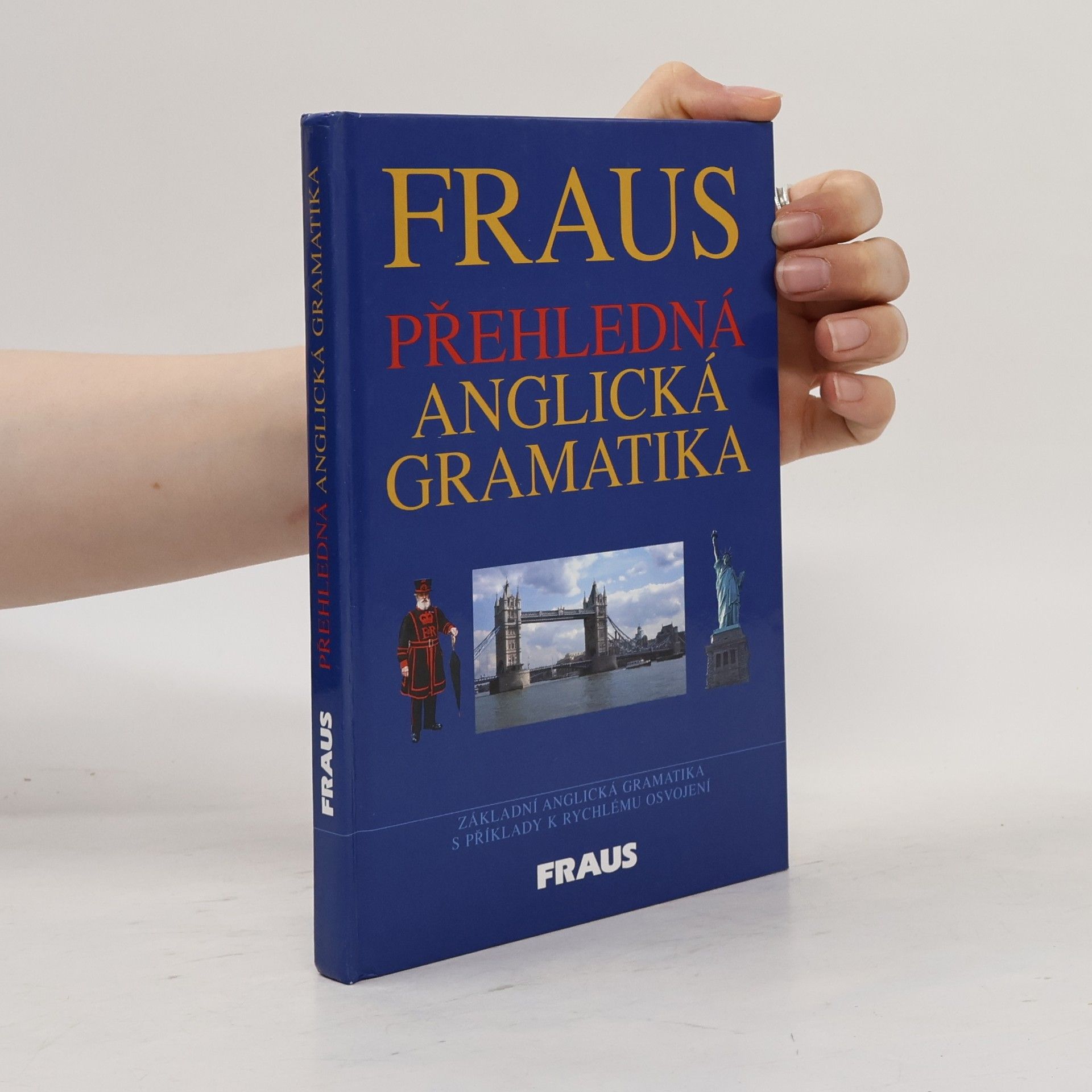 Martina Hovorková Fraus. Přehledná anglická gramatika