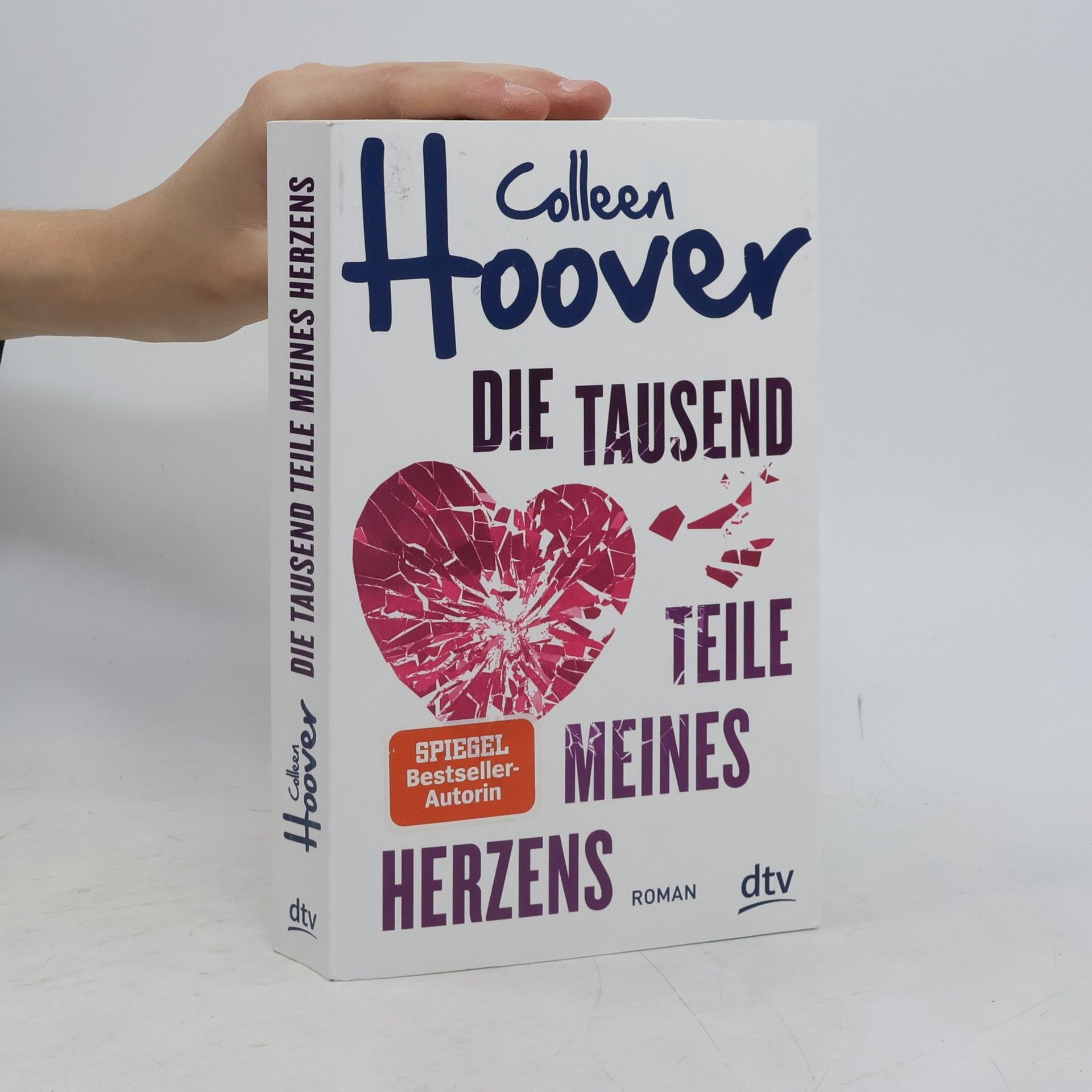 Colleen Hoover Die tausend Teile meines Herzens