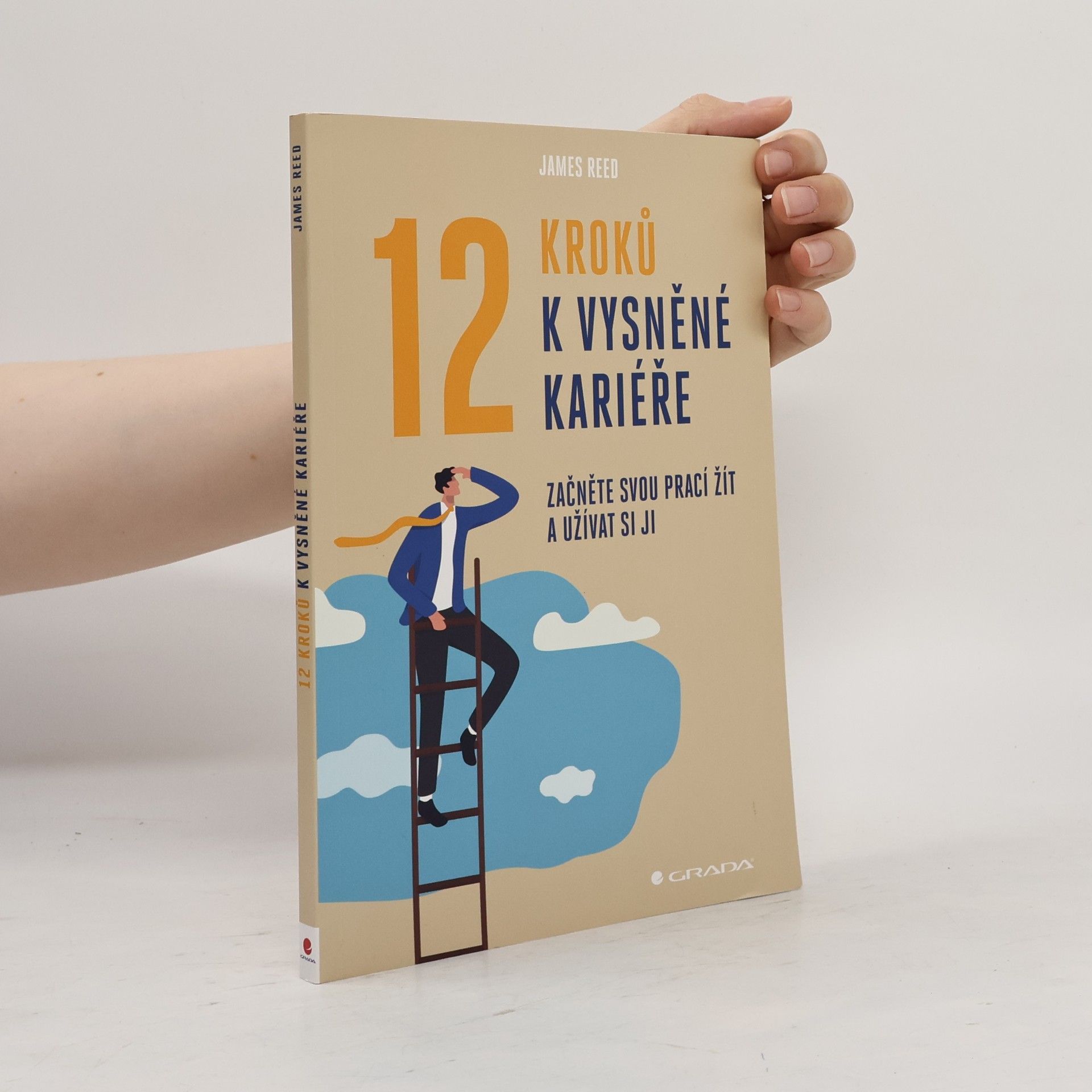 James Reed 12 kroků k vysněné kariéře