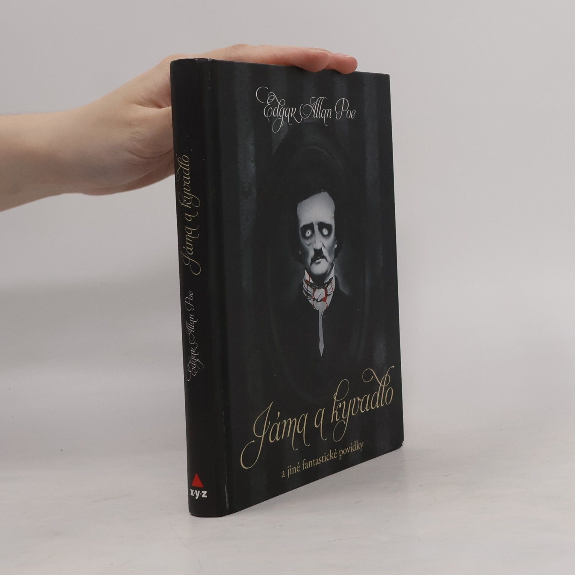Edgar Allan Poe Jáma a kyvadlo a jiné fantastické příběhy