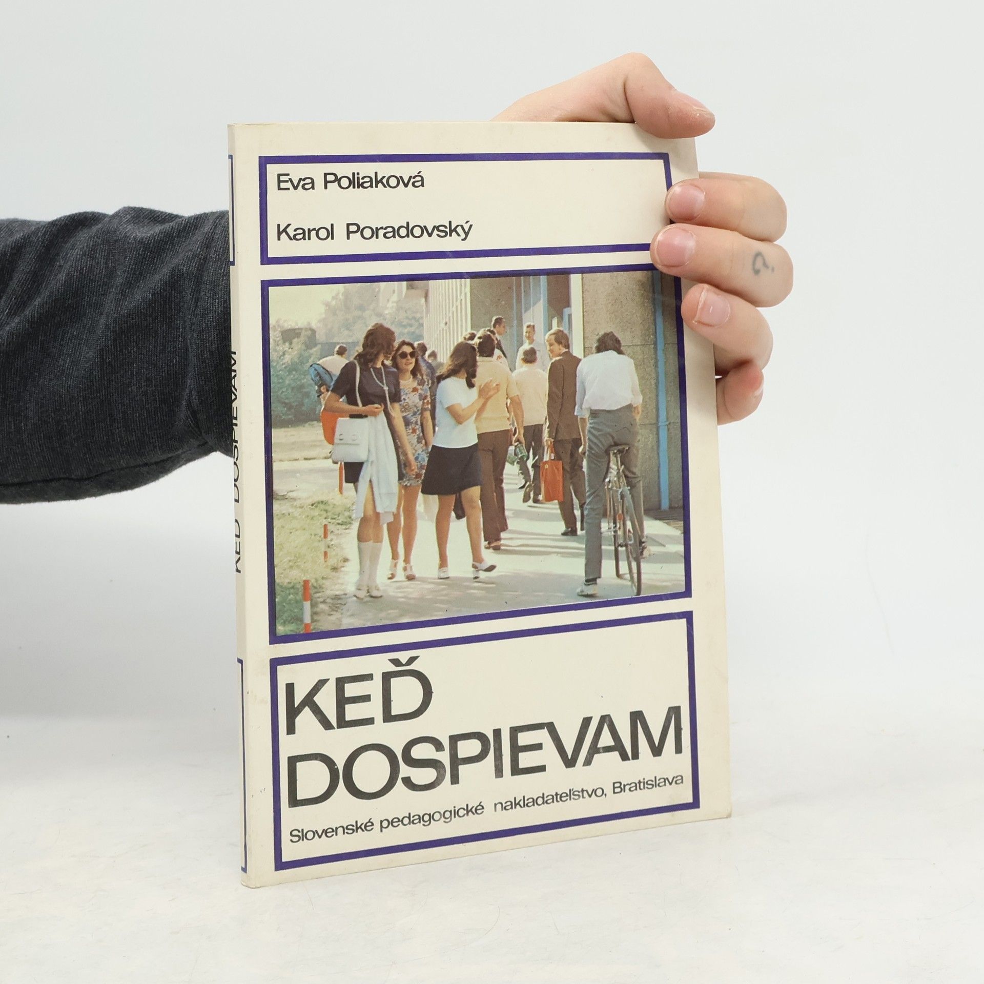 Eva Poliaková Keď dospievam