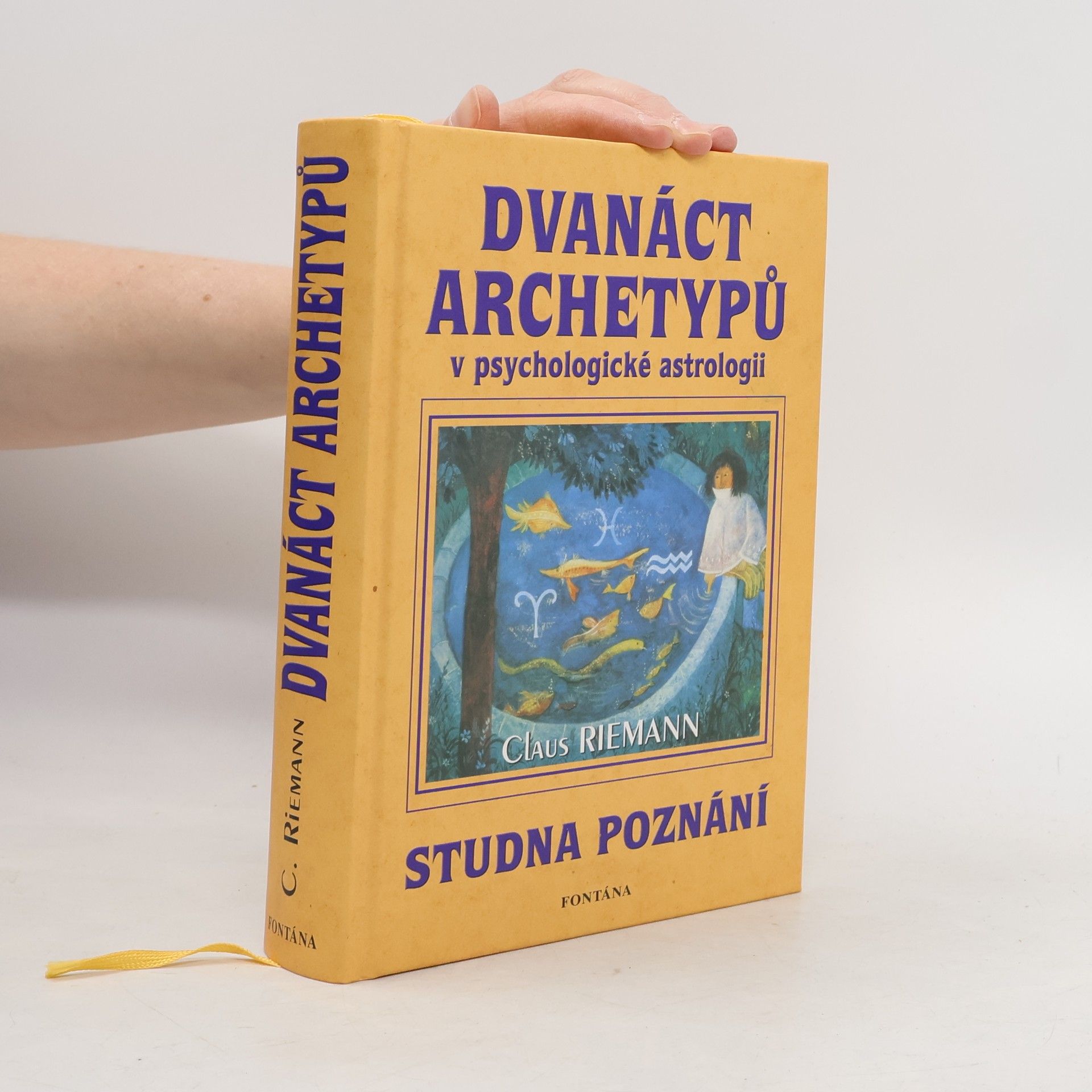 Claus Riemann Dvanáct archetypů v psychologické astrologii