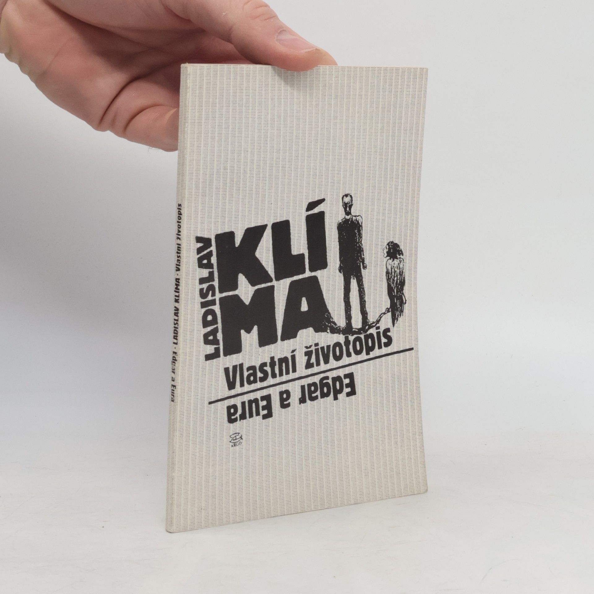 Ladislav Klíma Vlastní životopis. Edgar a Eura