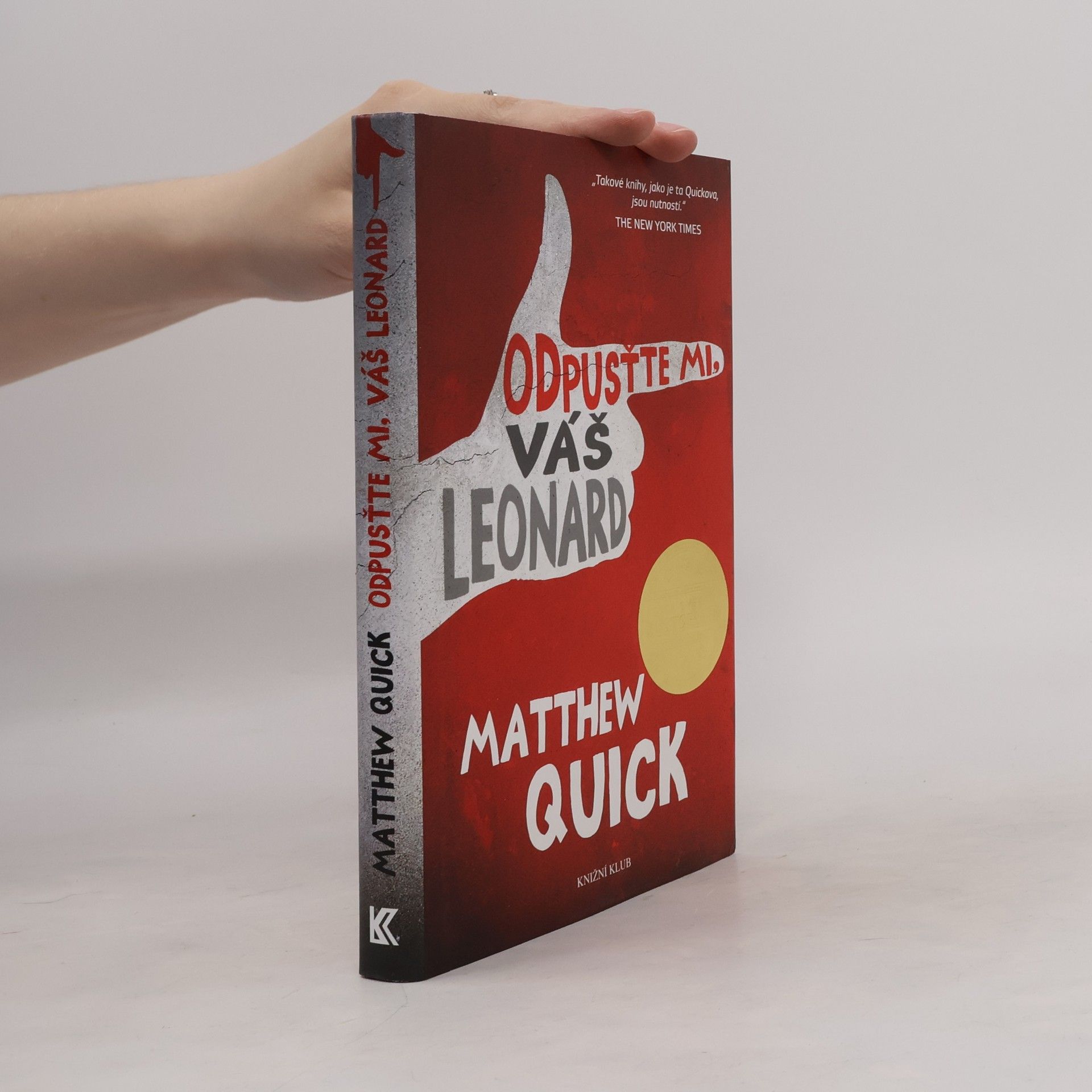 Matthew Quick Odpusťte mi, váš Leonard