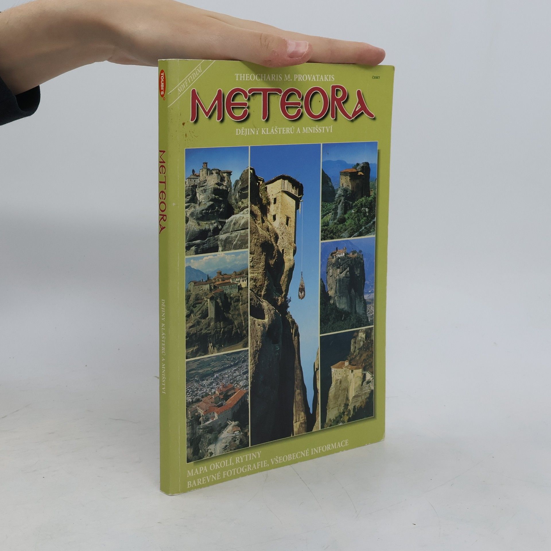 Theohris M. Provatakis Meteora: Dějiny klášterů a mnišství