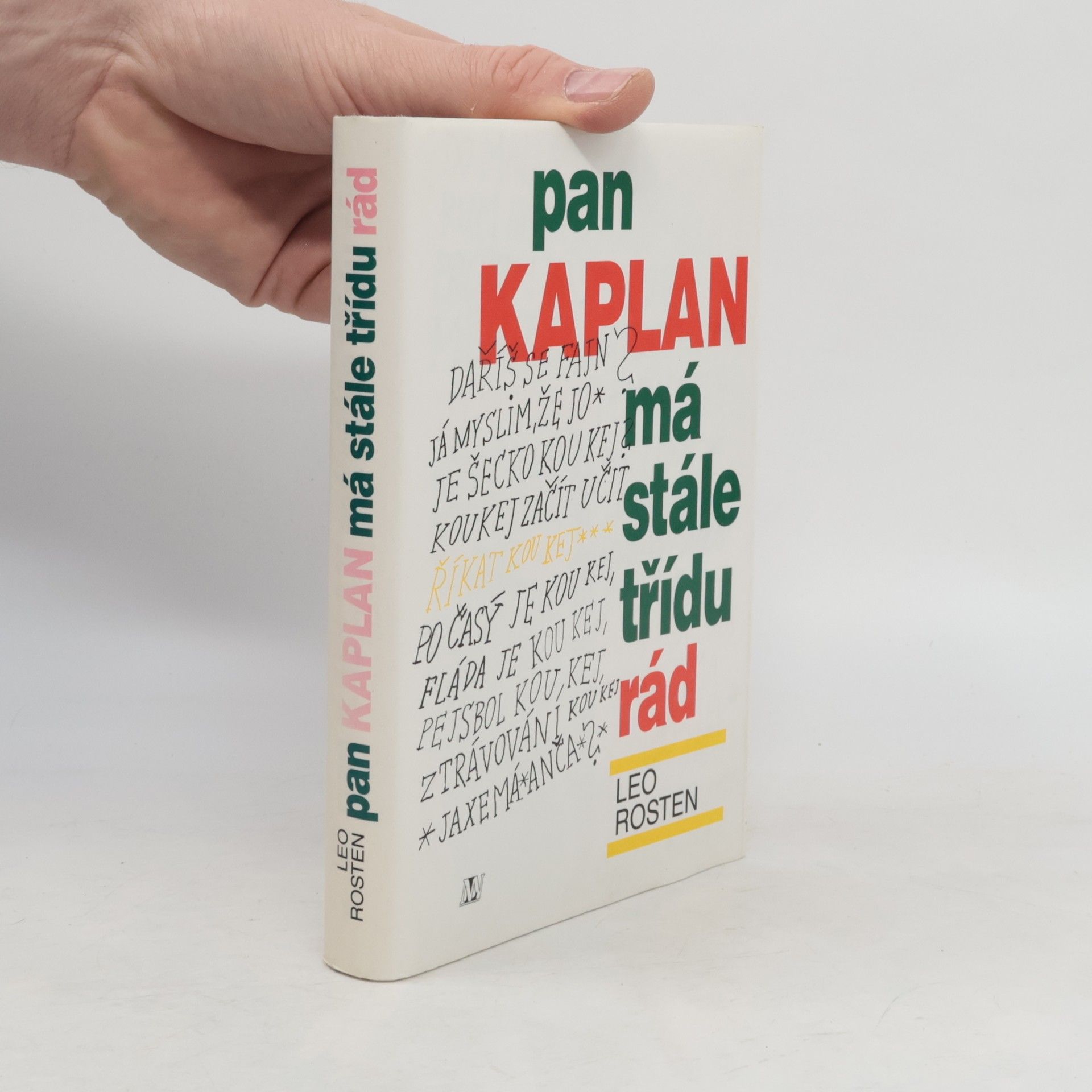 Leo Calvin Rosten Pan Kaplan má stále třídu rád