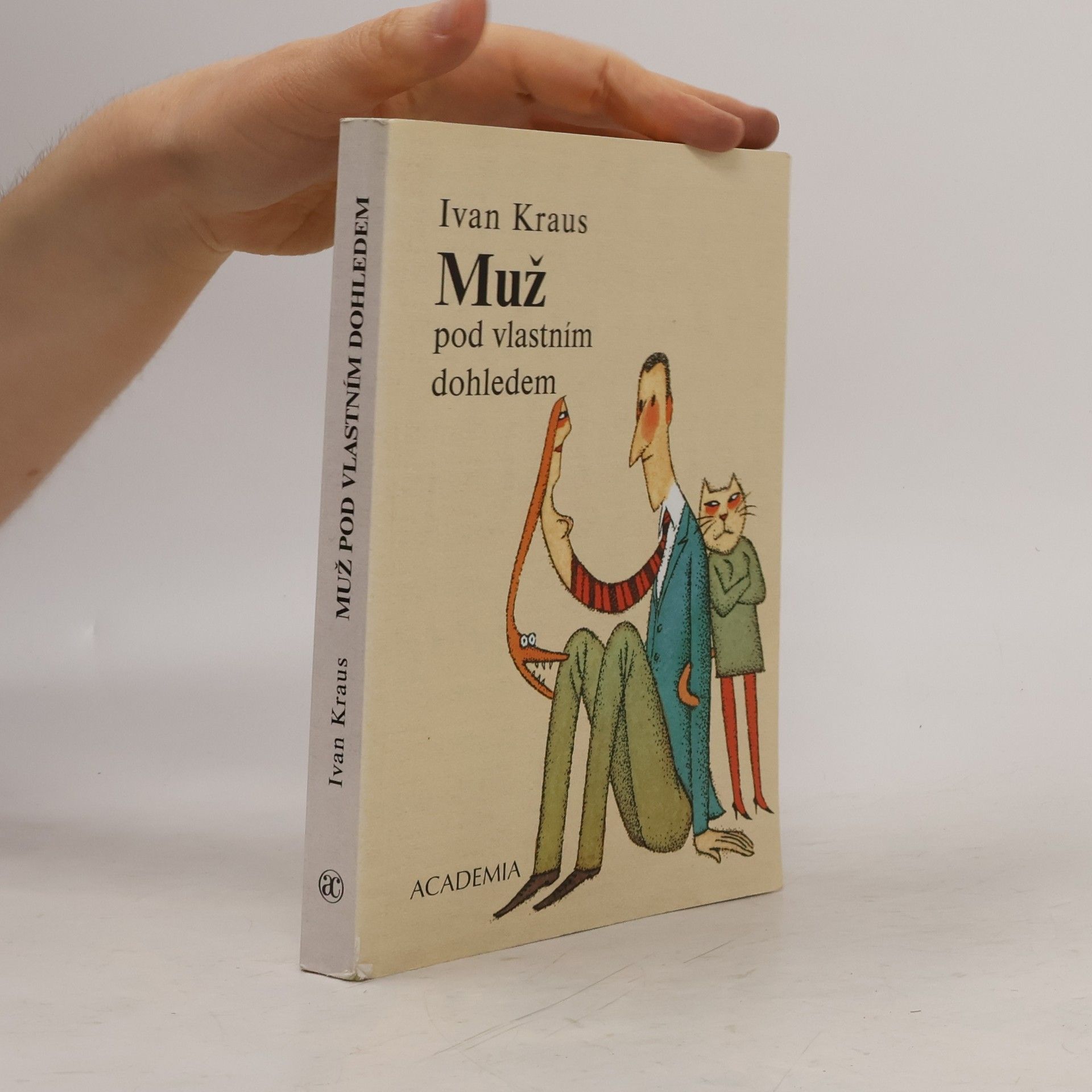 Ivan Kraus Muž pod vlastním dohledem
