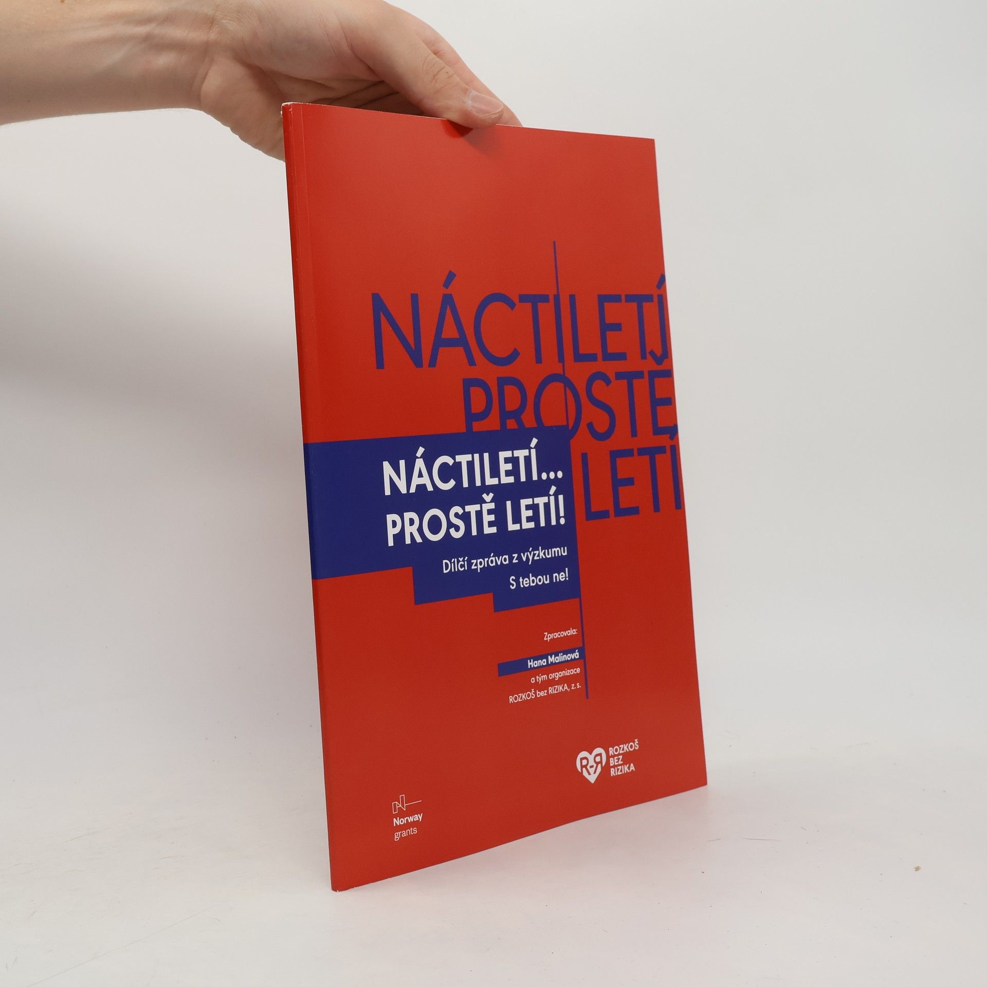 Hana Malinová Náctiletí prostě letí!