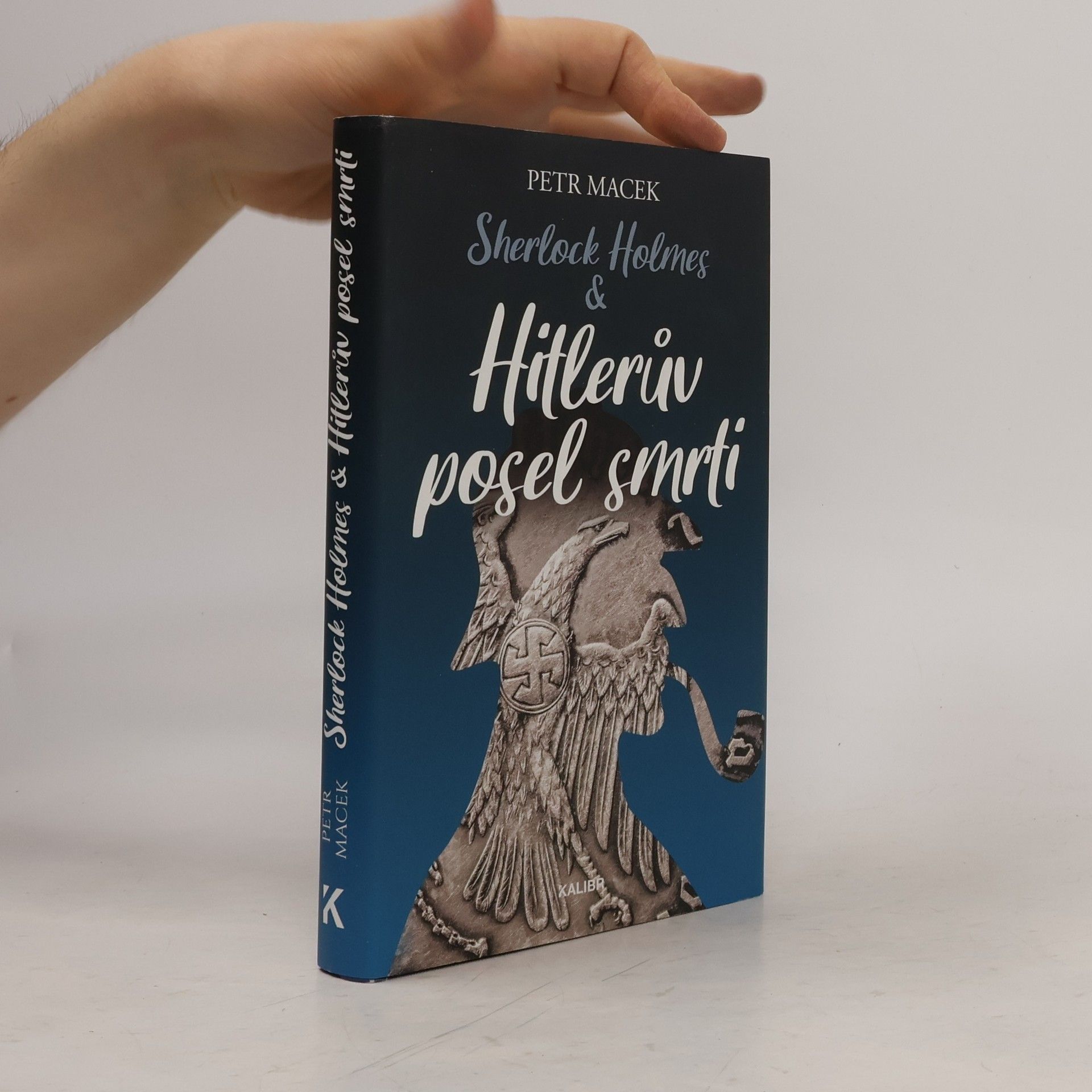 Petr Macek Sherlock Holmes & Hitlerův posel smrti