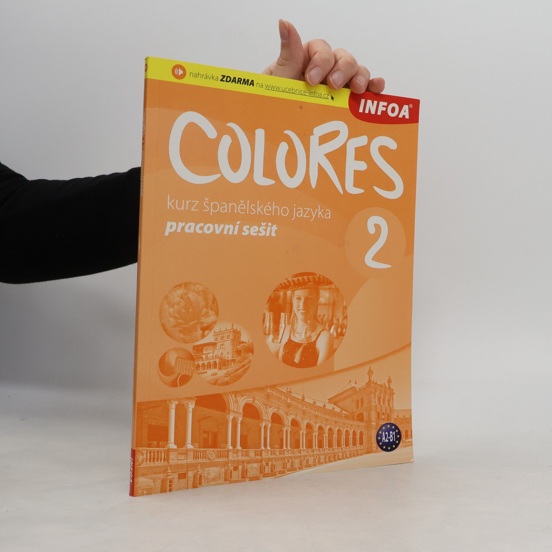 Colores 2 : kurz španělského jazyka : pro víceletá gymnázia a střední školy. Pracovní sešit
