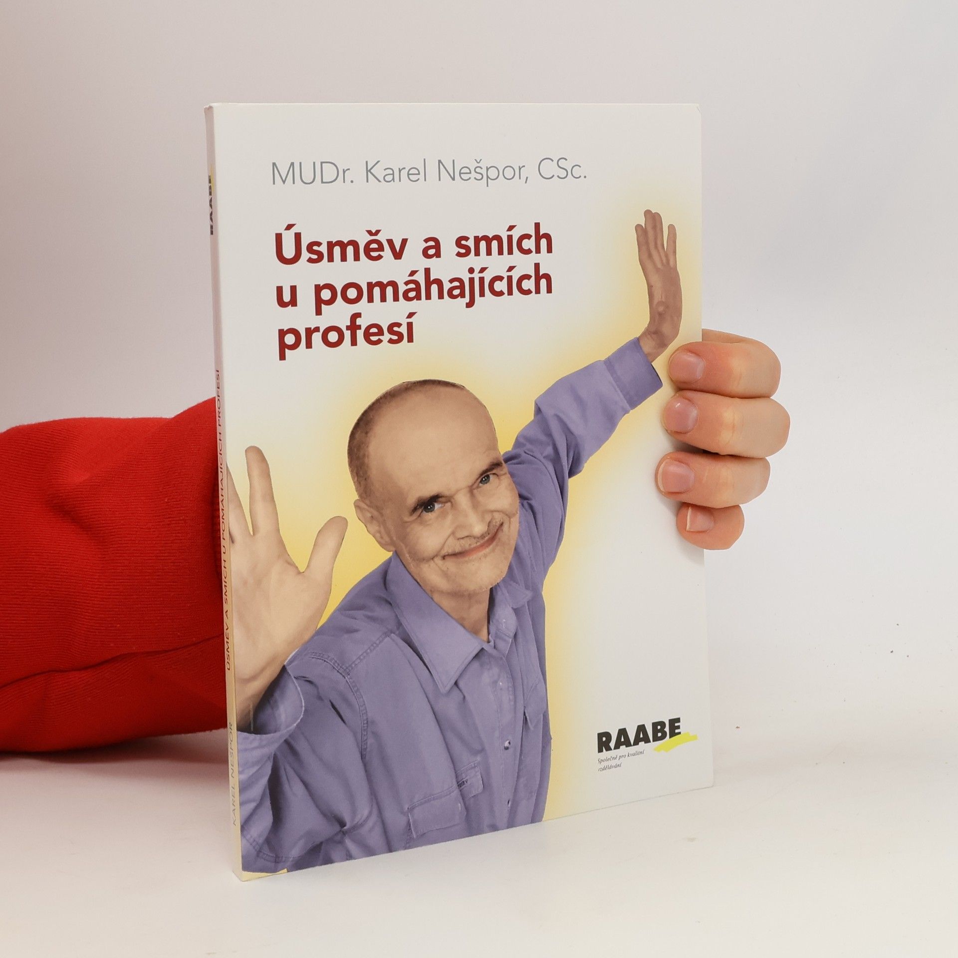Karel Nešpor Úsměv a smích u pomáhajících profesí