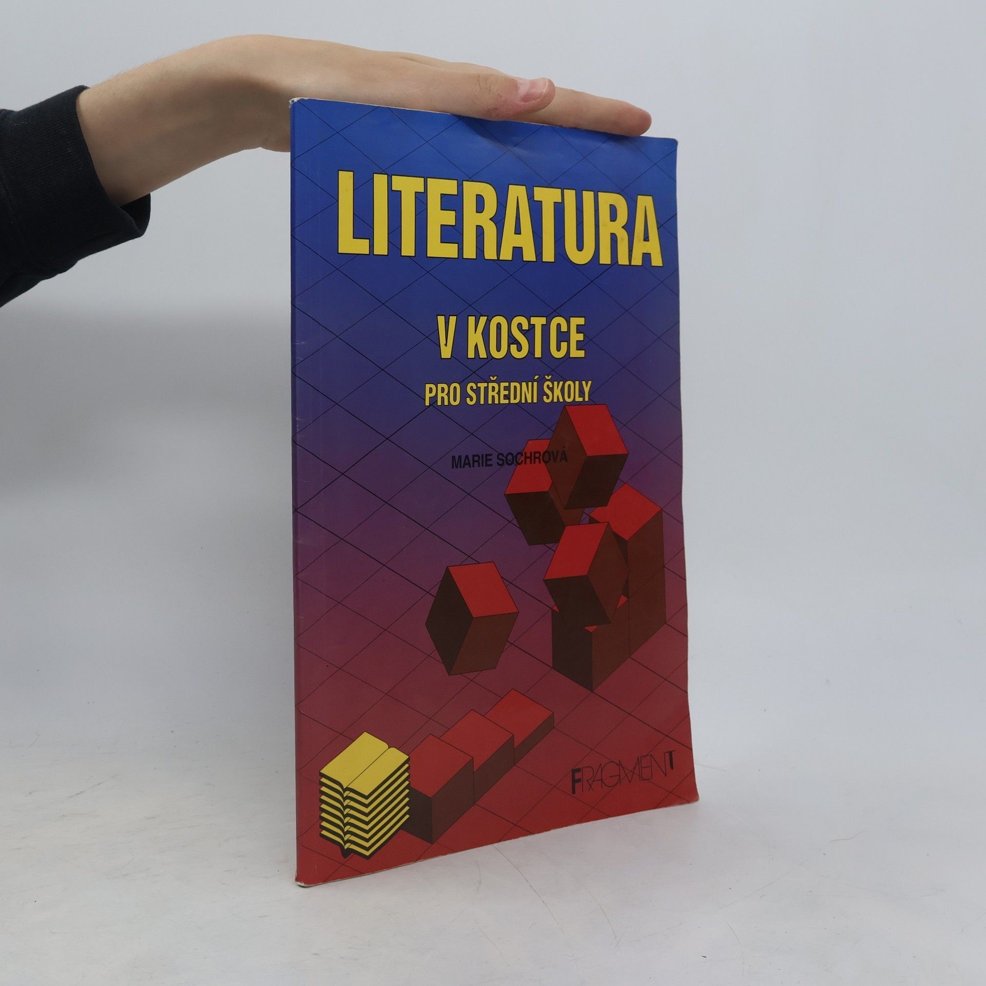 Marie Sochrová Literatura v kostce. Pro střední školy
