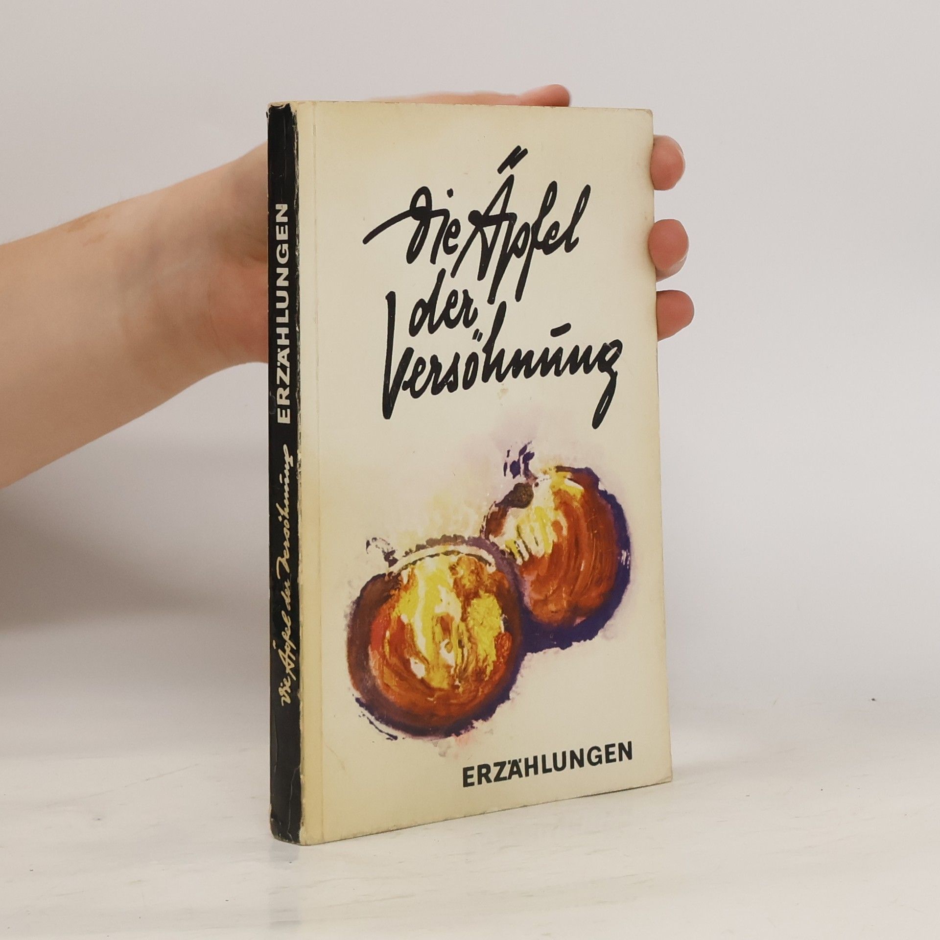 Autorenkollektiv Die Äpfel der Versöhnung
