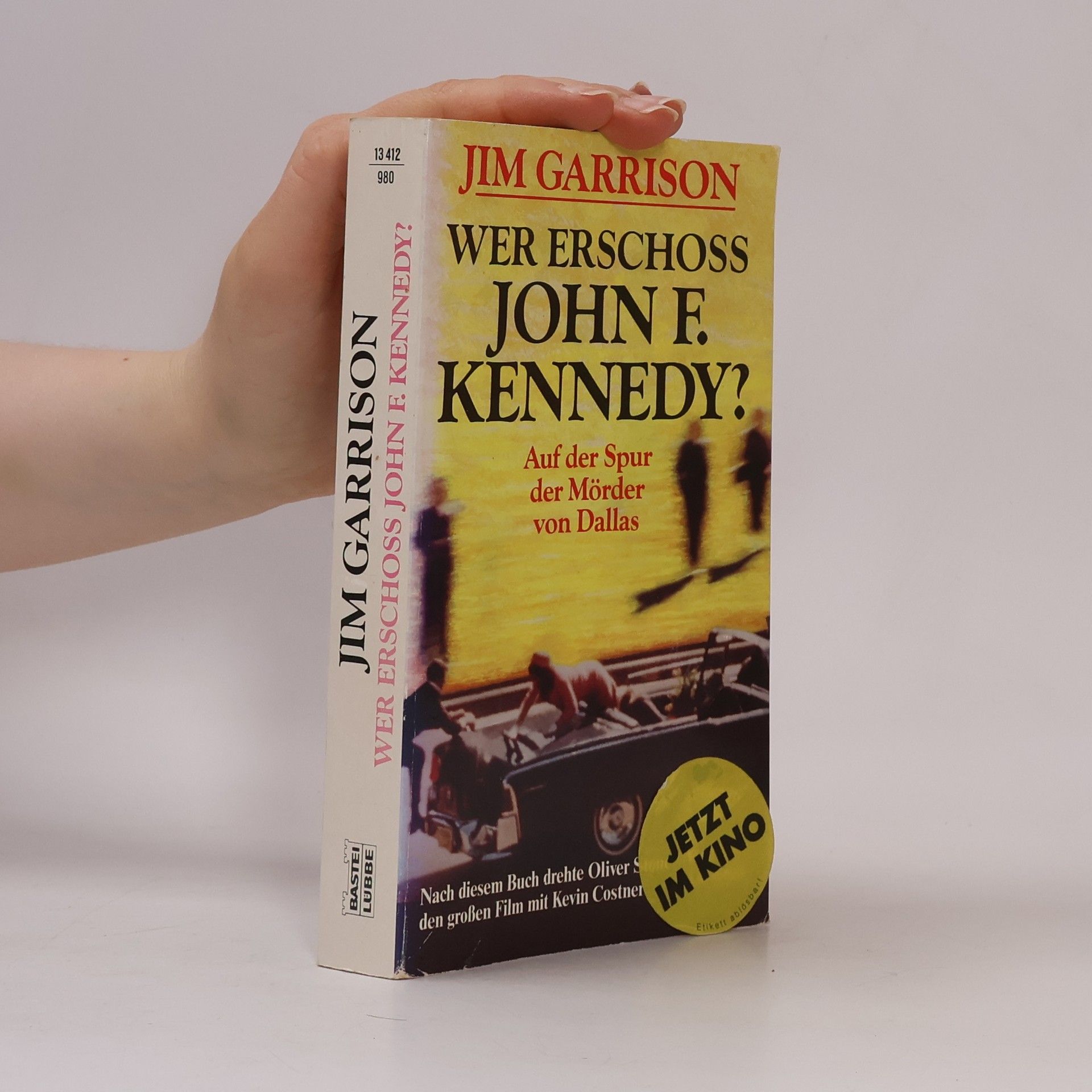 Wer erschoss John F. Kennedy? Auf der Spur der Mörder von Dallas