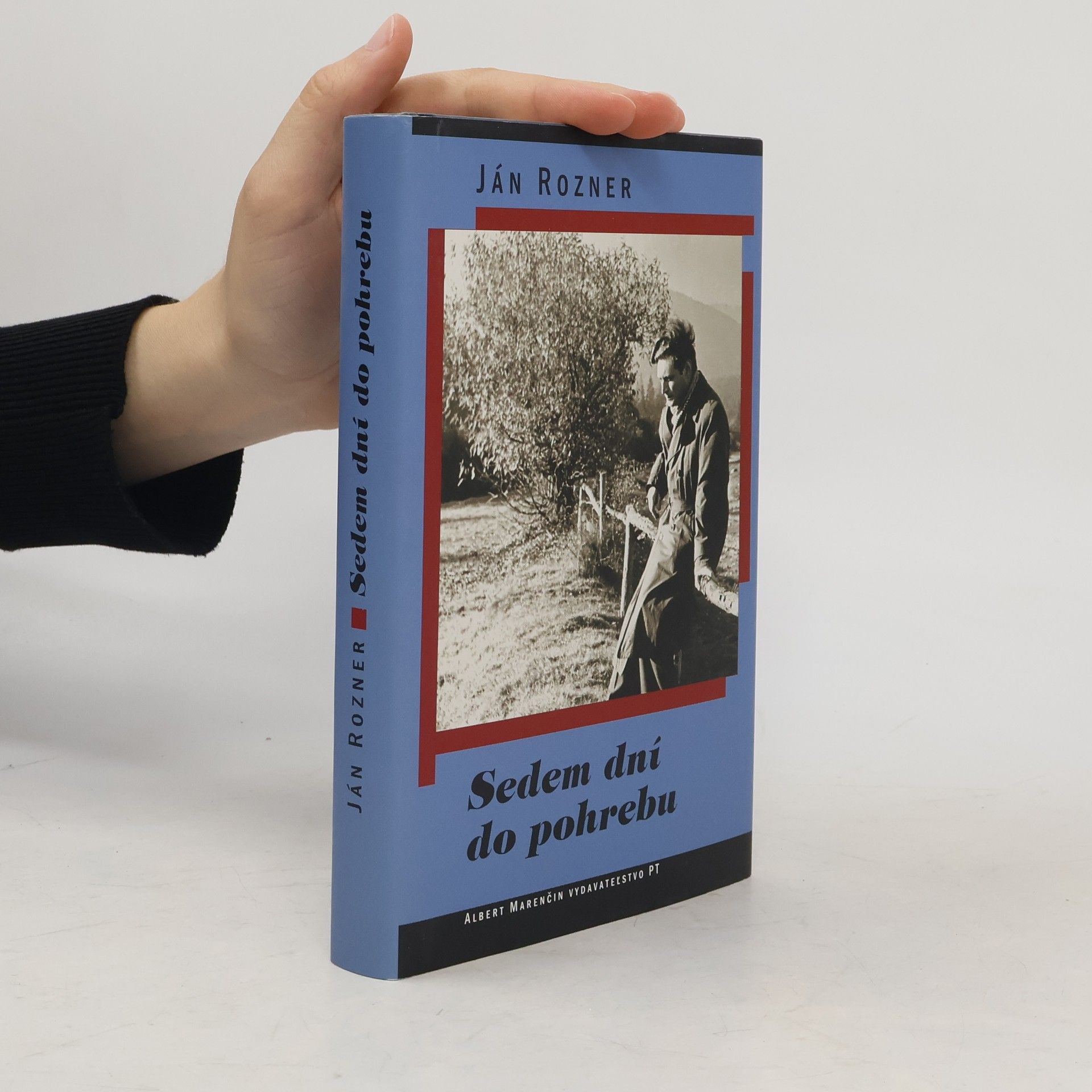 Ján Rozner Sedem dní do pohrebu
