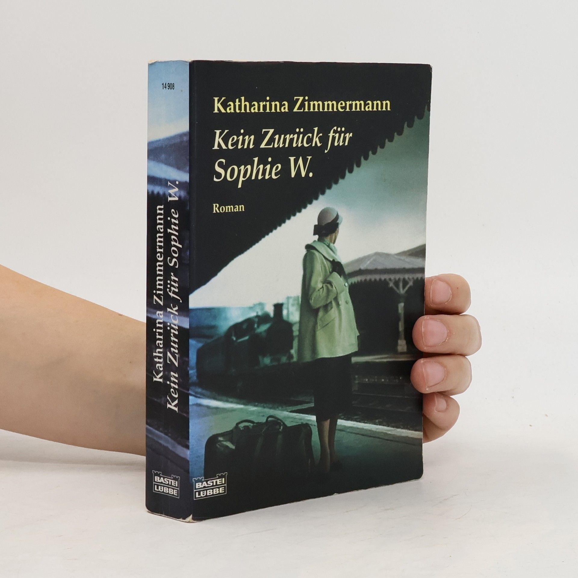 Katharina Zimmermann Kein Zurück für Sophie W.