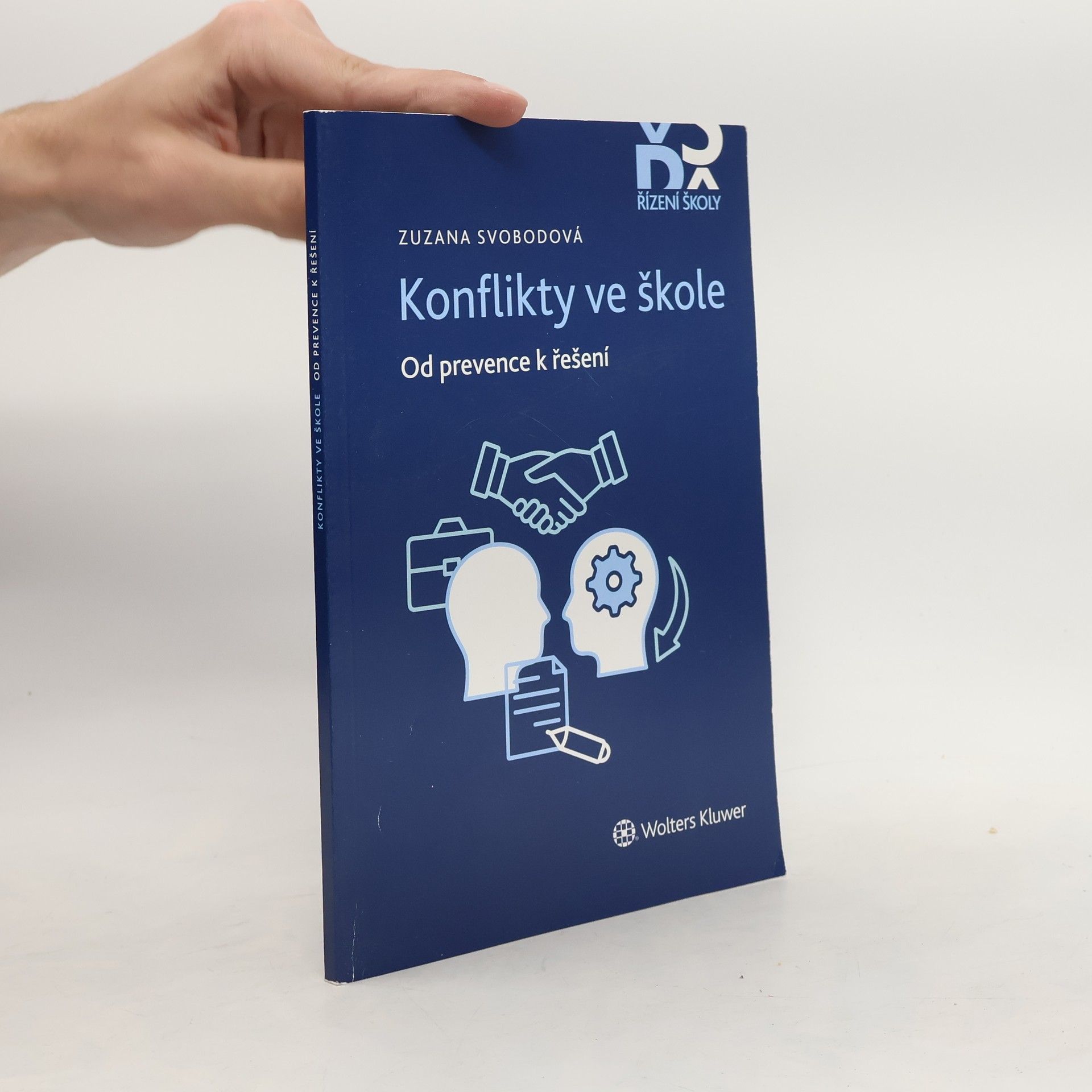 Zuzana Svobodová Konfllikty ve škole : od prevence k řešení