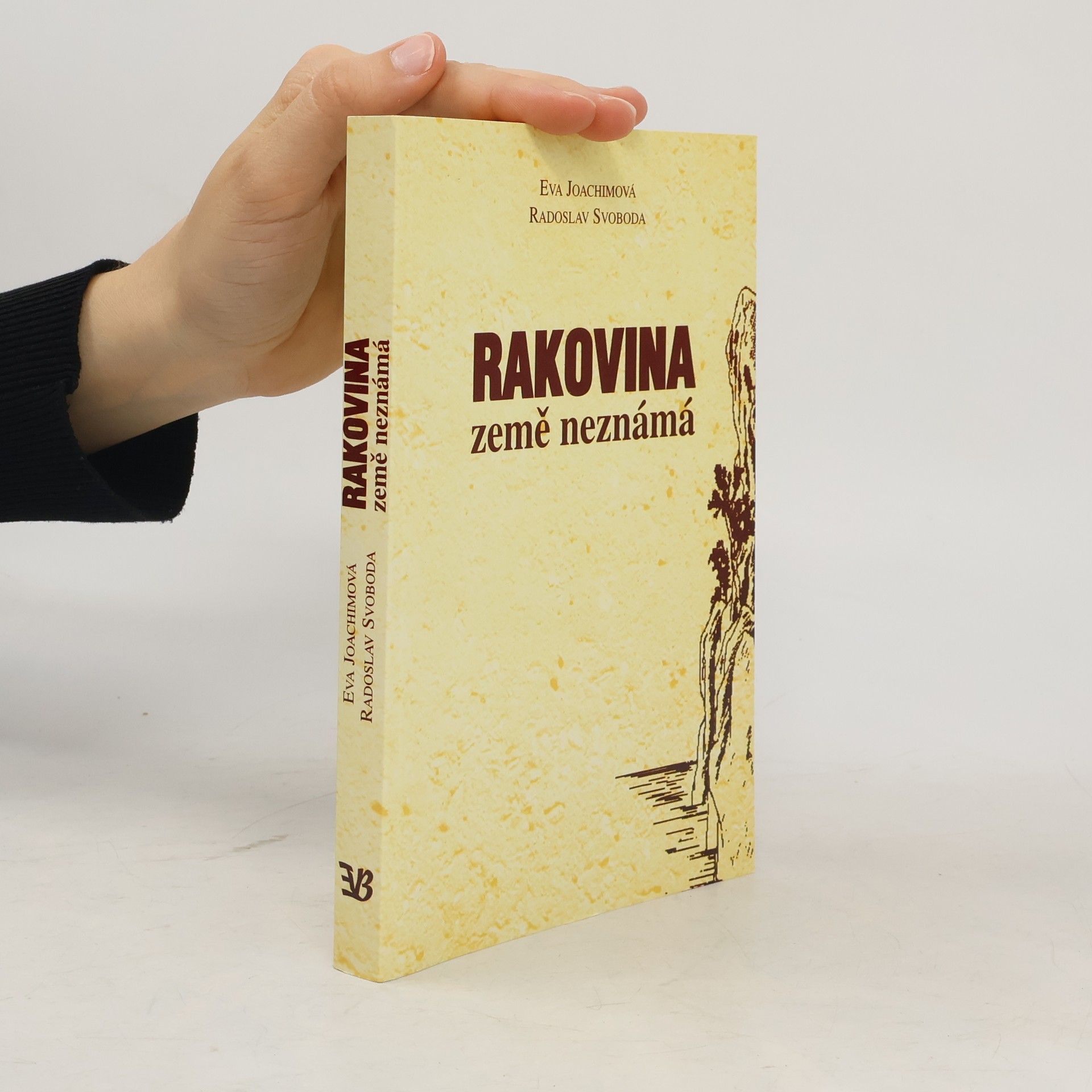 Radoslav Svoboda Rakovina-země neznámá