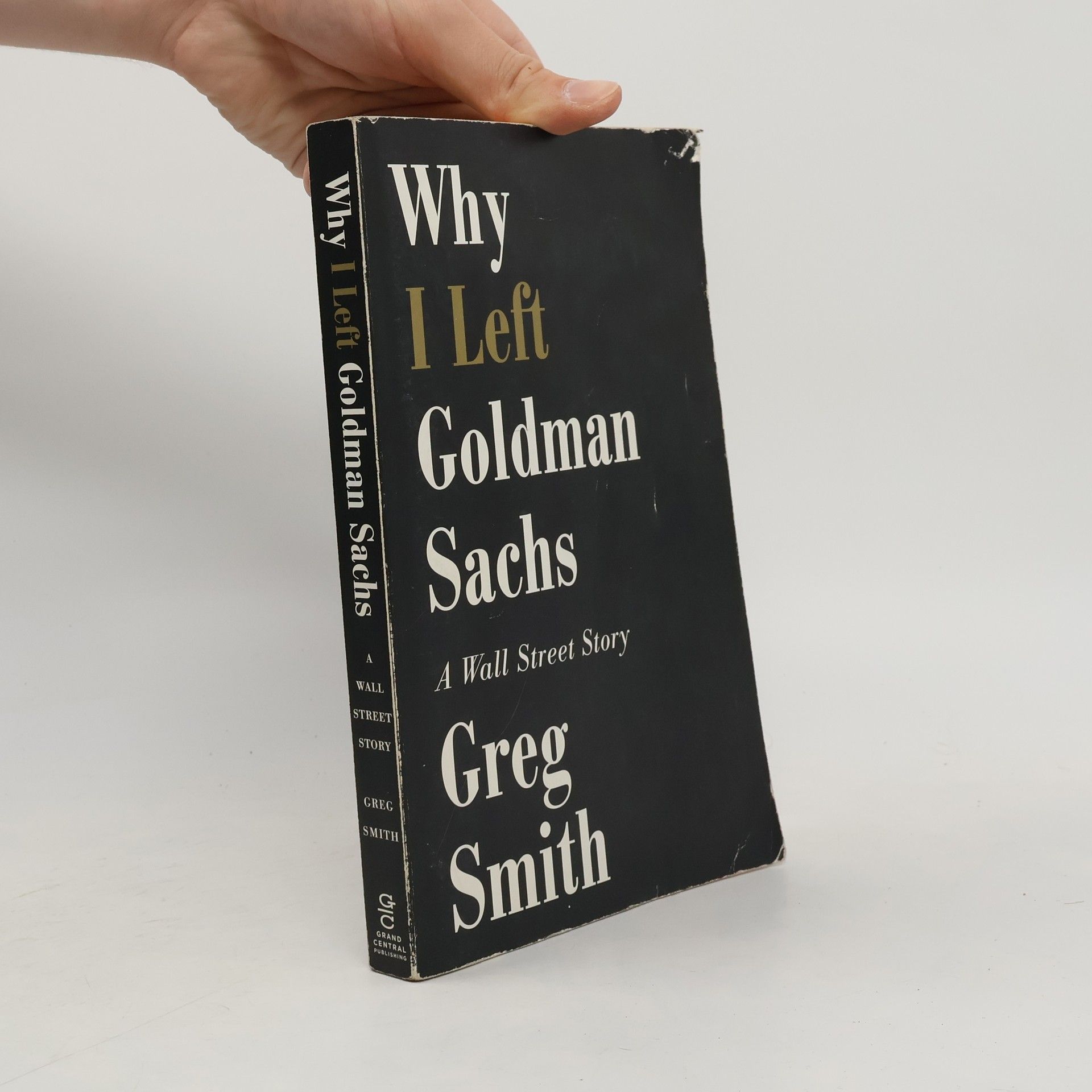 Why I Left Goldman Sachs