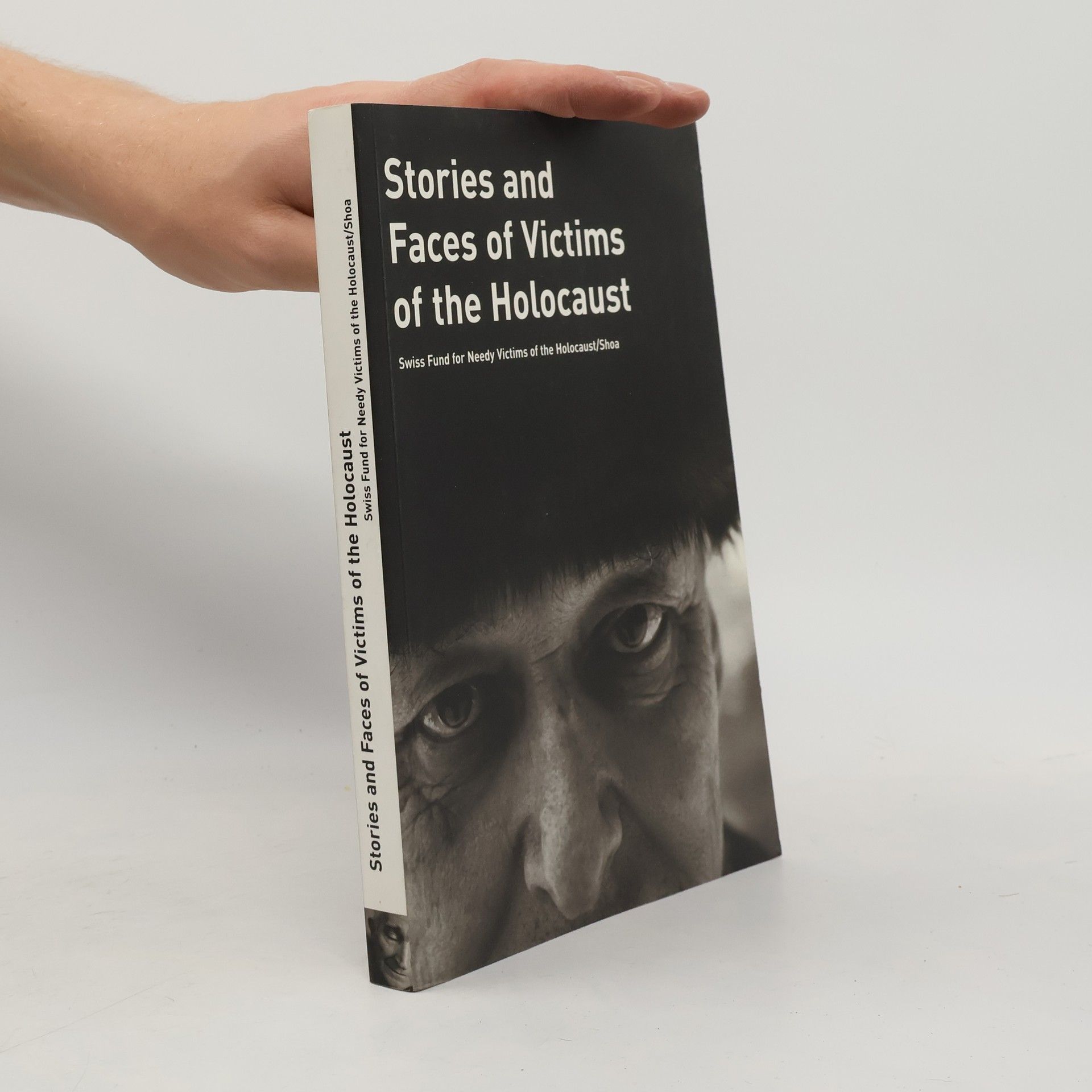 Various authors Stories and Faces of Victims of the Holocaust