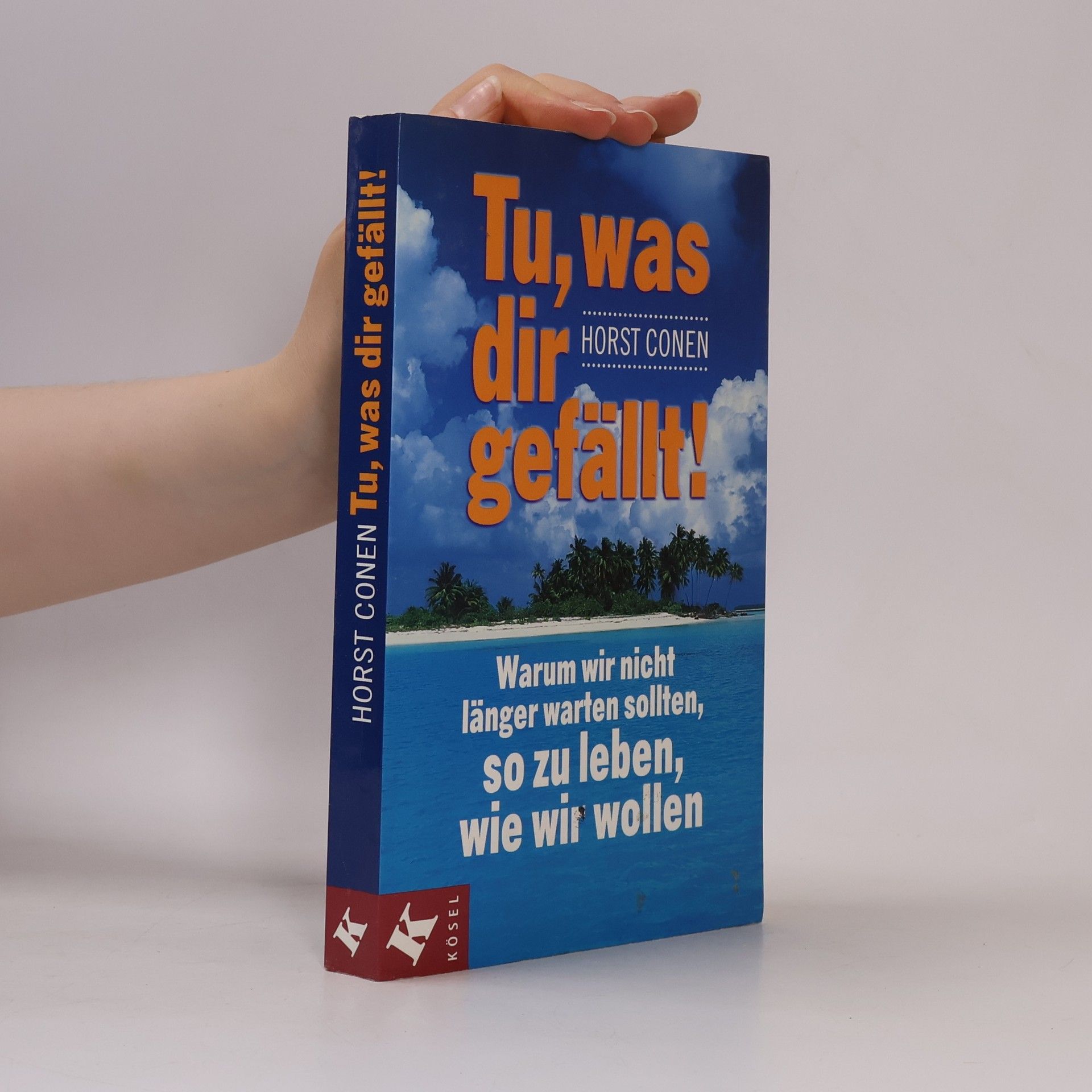 Tu, was dir gefällt!