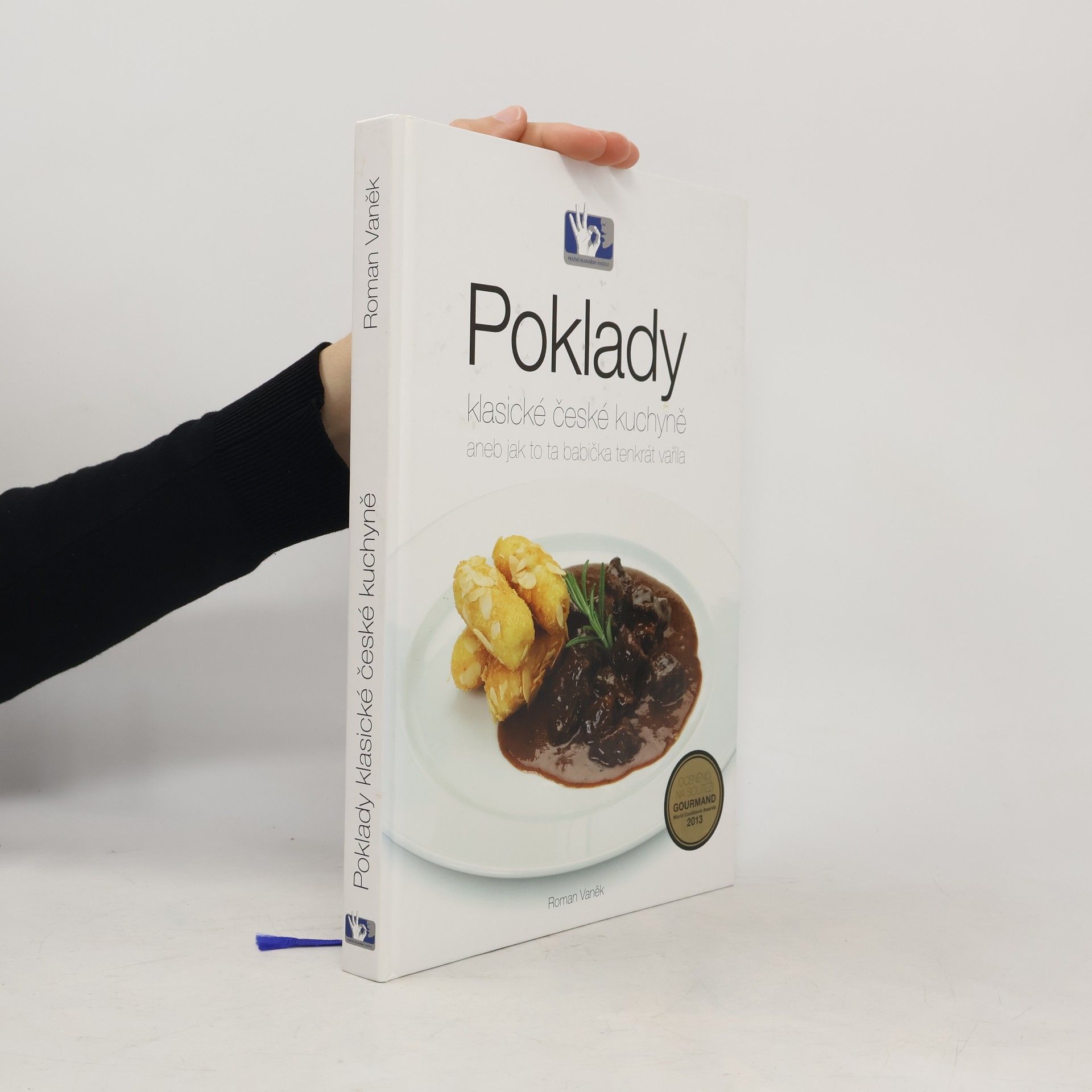 Roman Vaněk Poklady klasické české kuchyně, aneb, Jak to ta babička tenkrát vařila