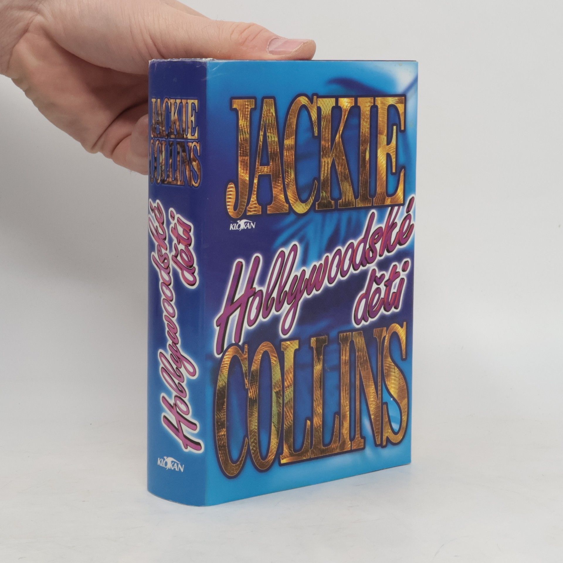 Jackie Collins Hollywoodské děti