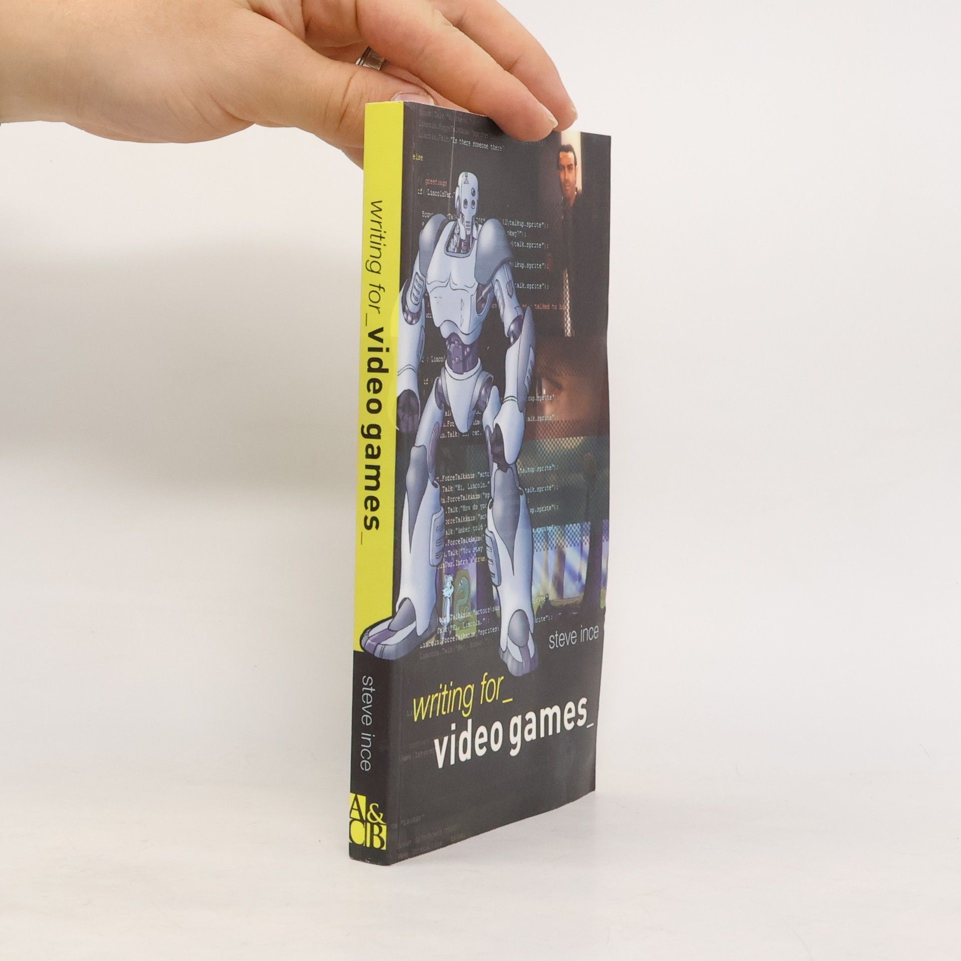 Steve Ince Professional Media Practice: Writing for Video Games