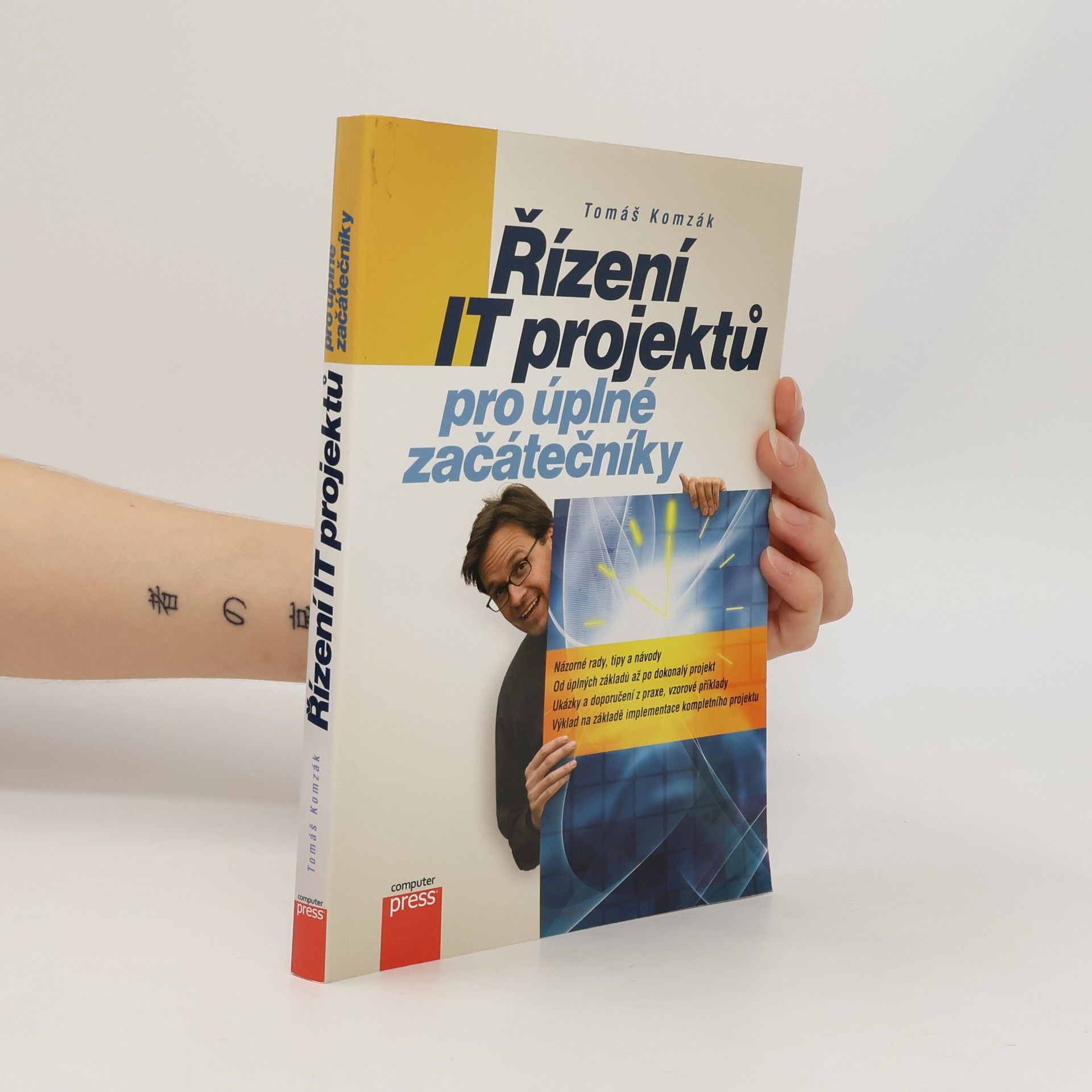 Tomáš Komzák Řízení IT projektů pro úplné začátečníky