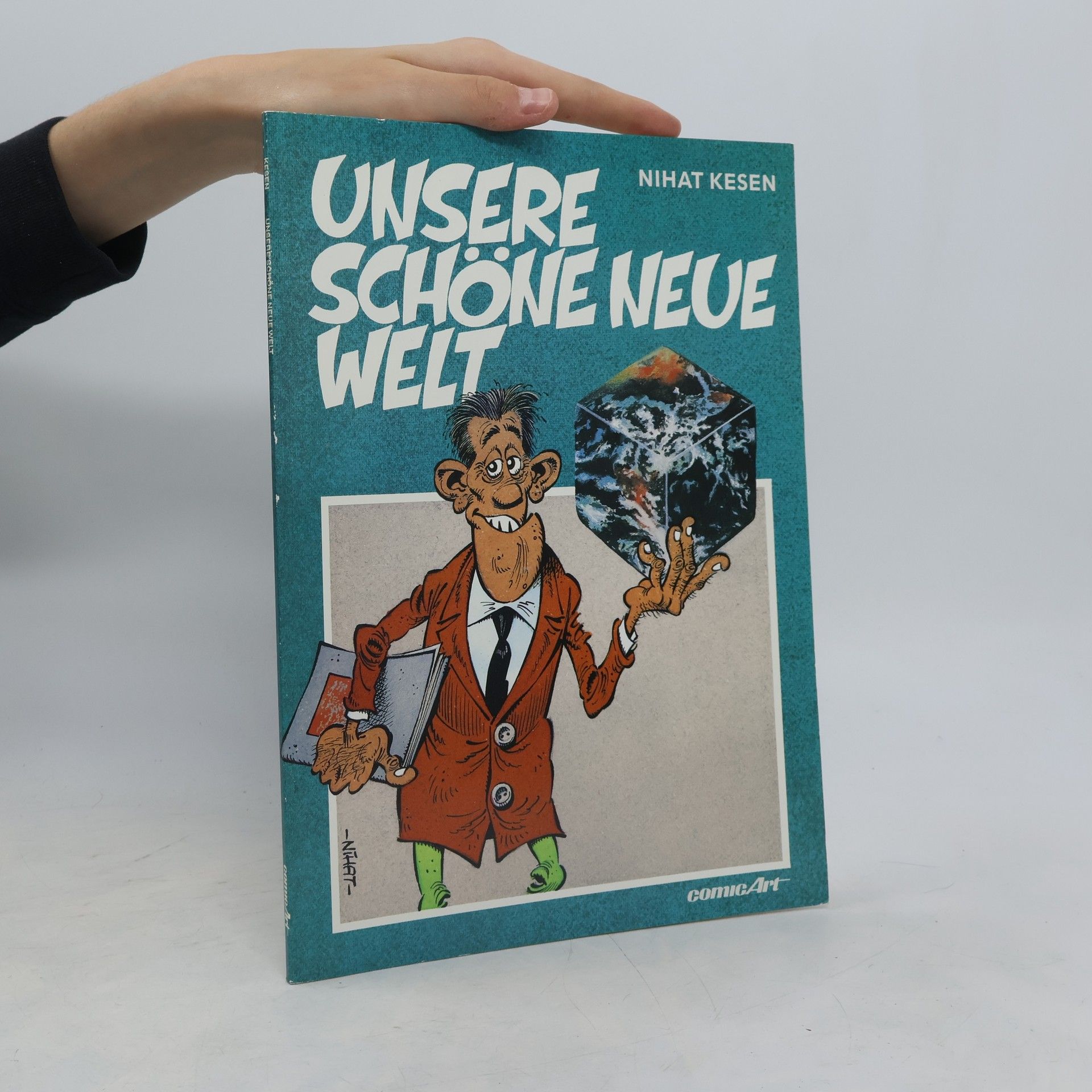 Nihat Kesen Unsere schöne neue Welt
