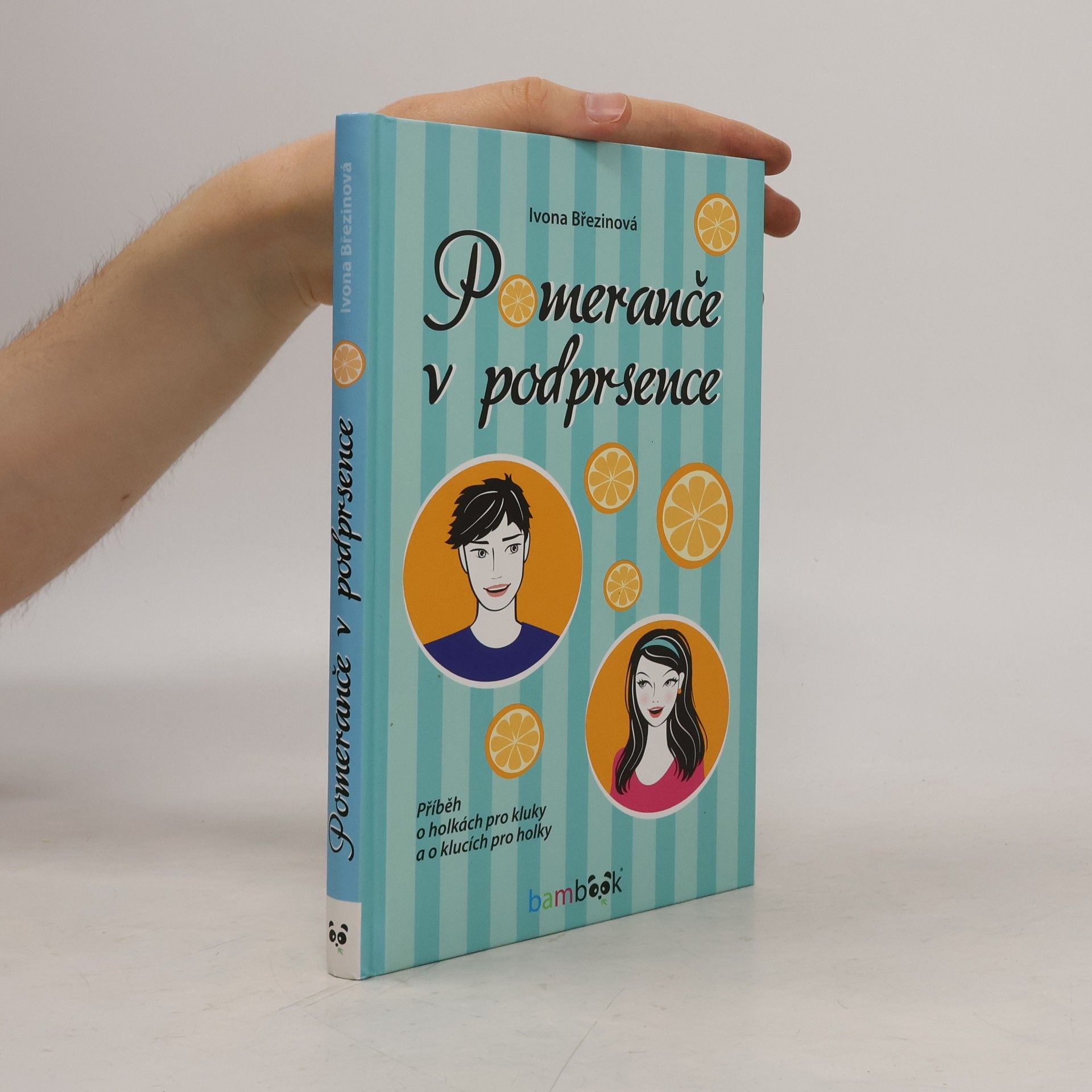 Ivona Březinová Pomeranče v podprsence