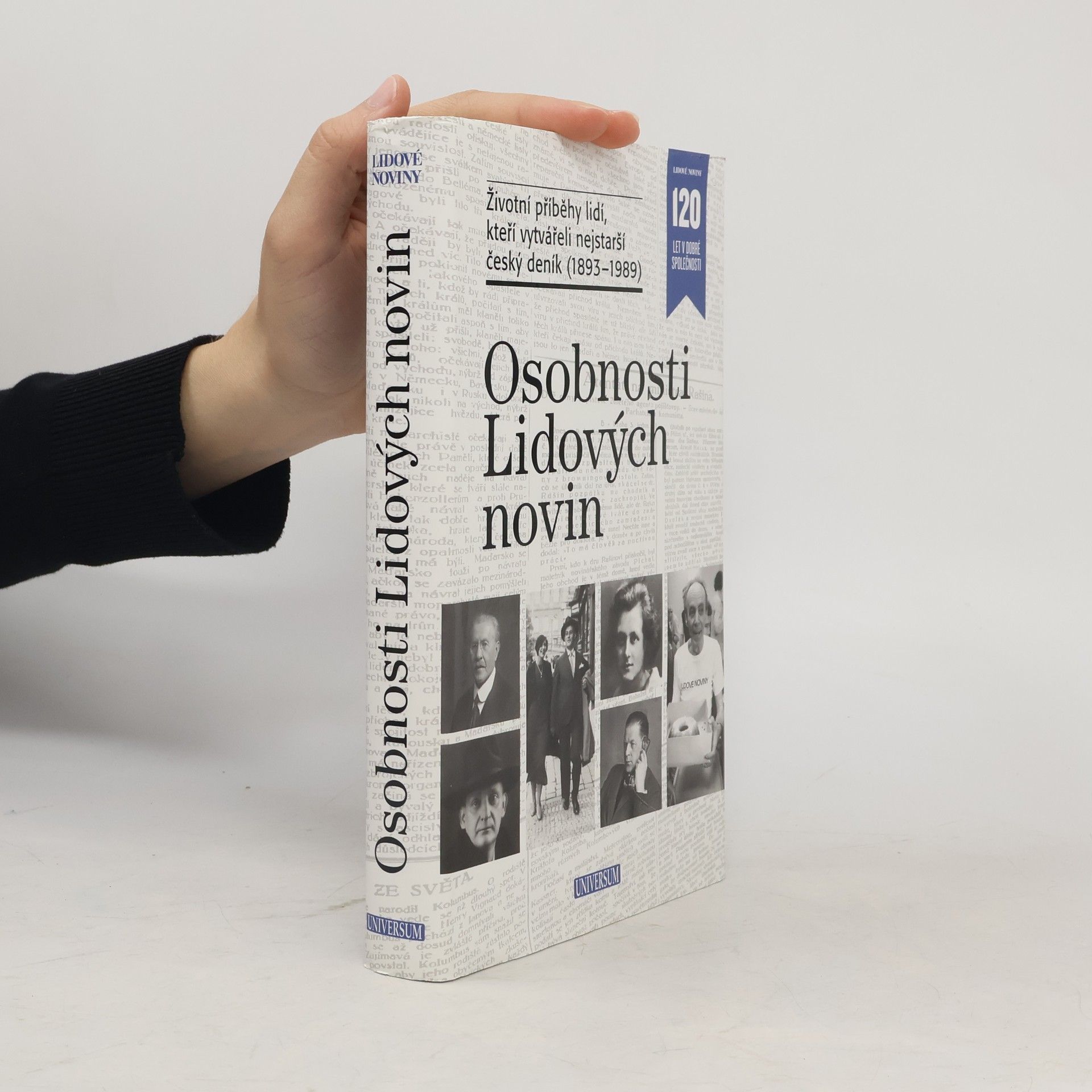 Osobnosti Lidových novin. Životní příběhy lidí, kteří vytvářeli nejstarší český deník (1893-1989)