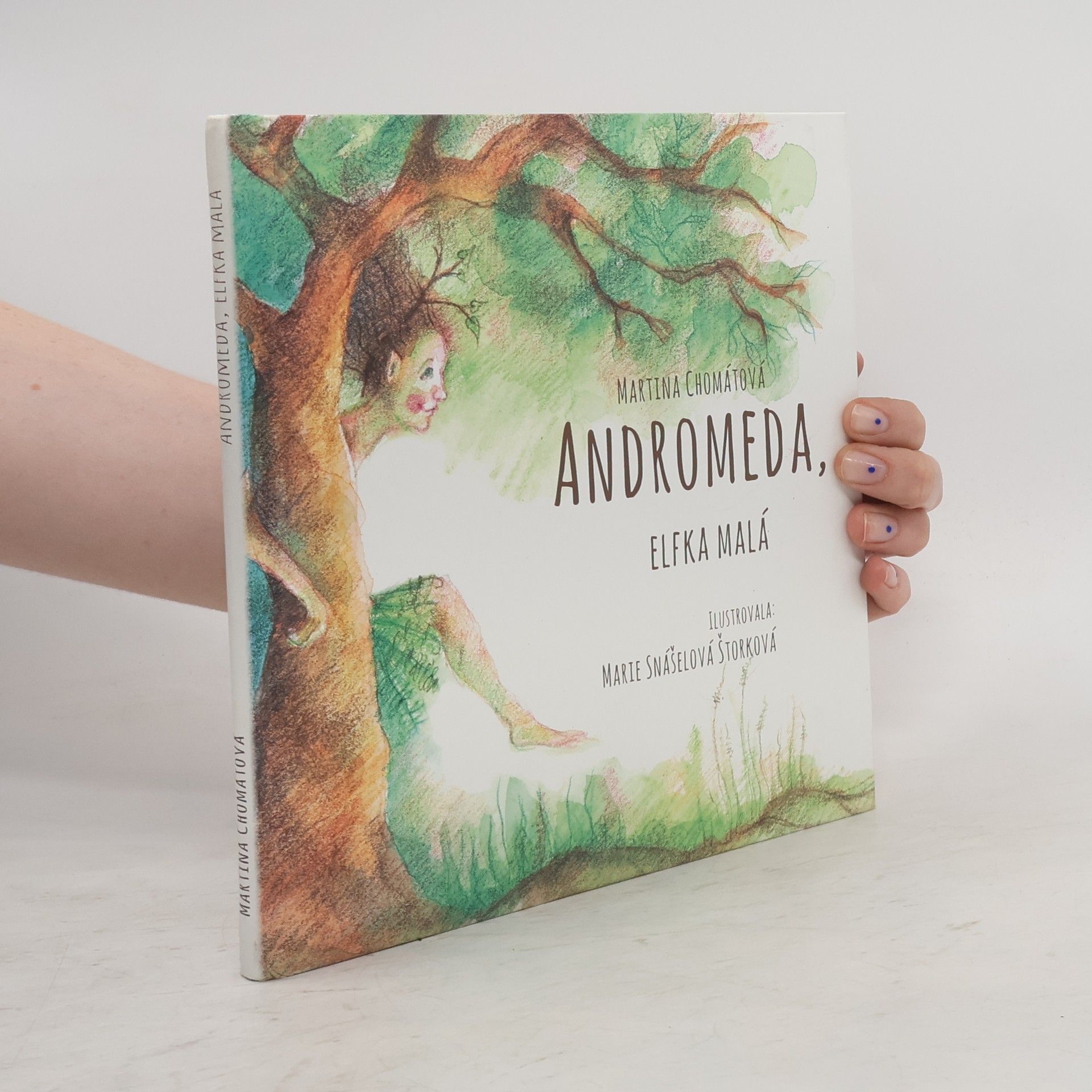 Marie Snášelová Štorková Andromeda, elfka malá