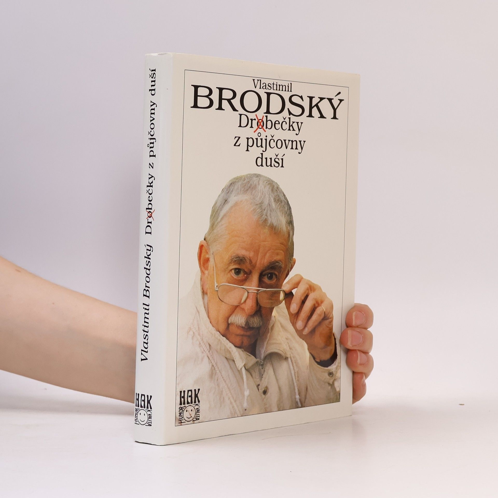 Vlastimil Brodský Dr(o)bečky z půjčovny duší
