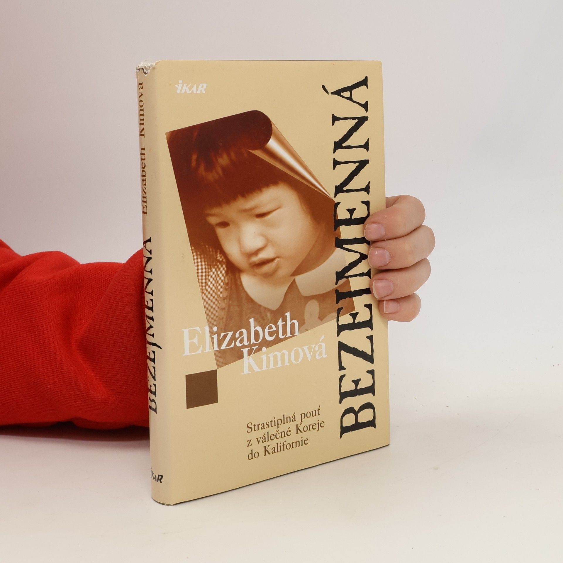 Elizabeth Kim Bezejmenná. Strastiplná pouť z válečné Koreje do Kalifornie