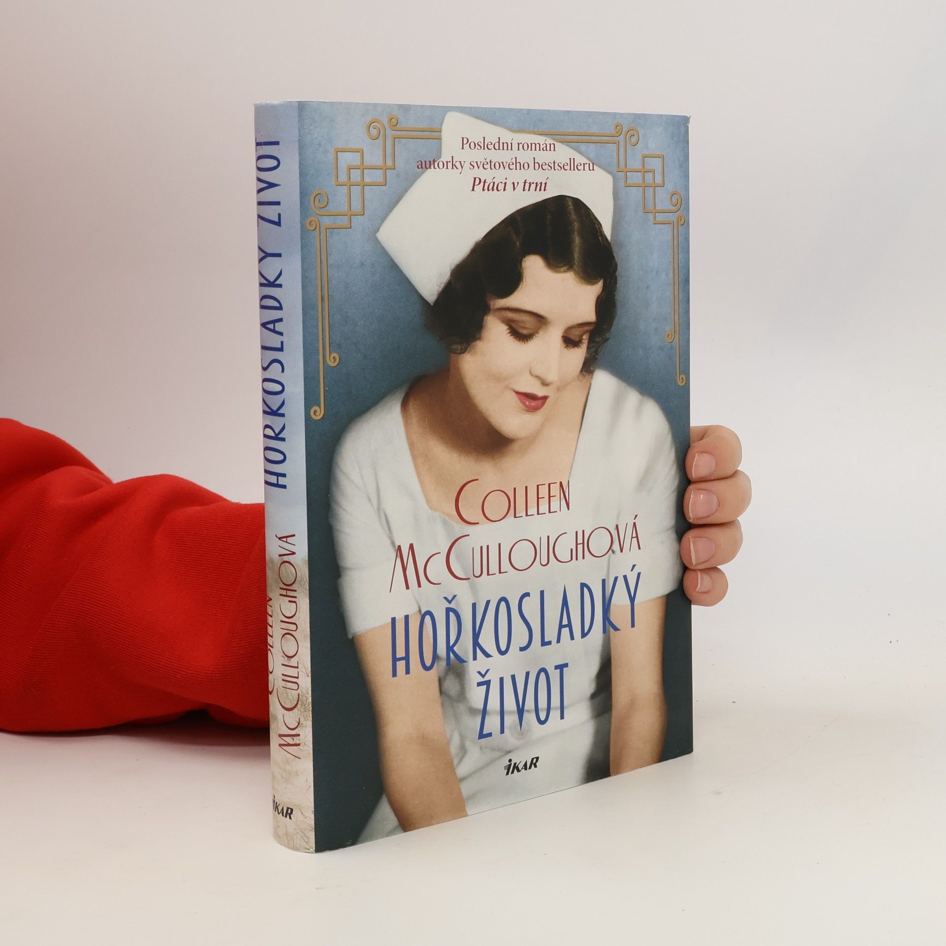 Colleen McCullough Hořkosladký život